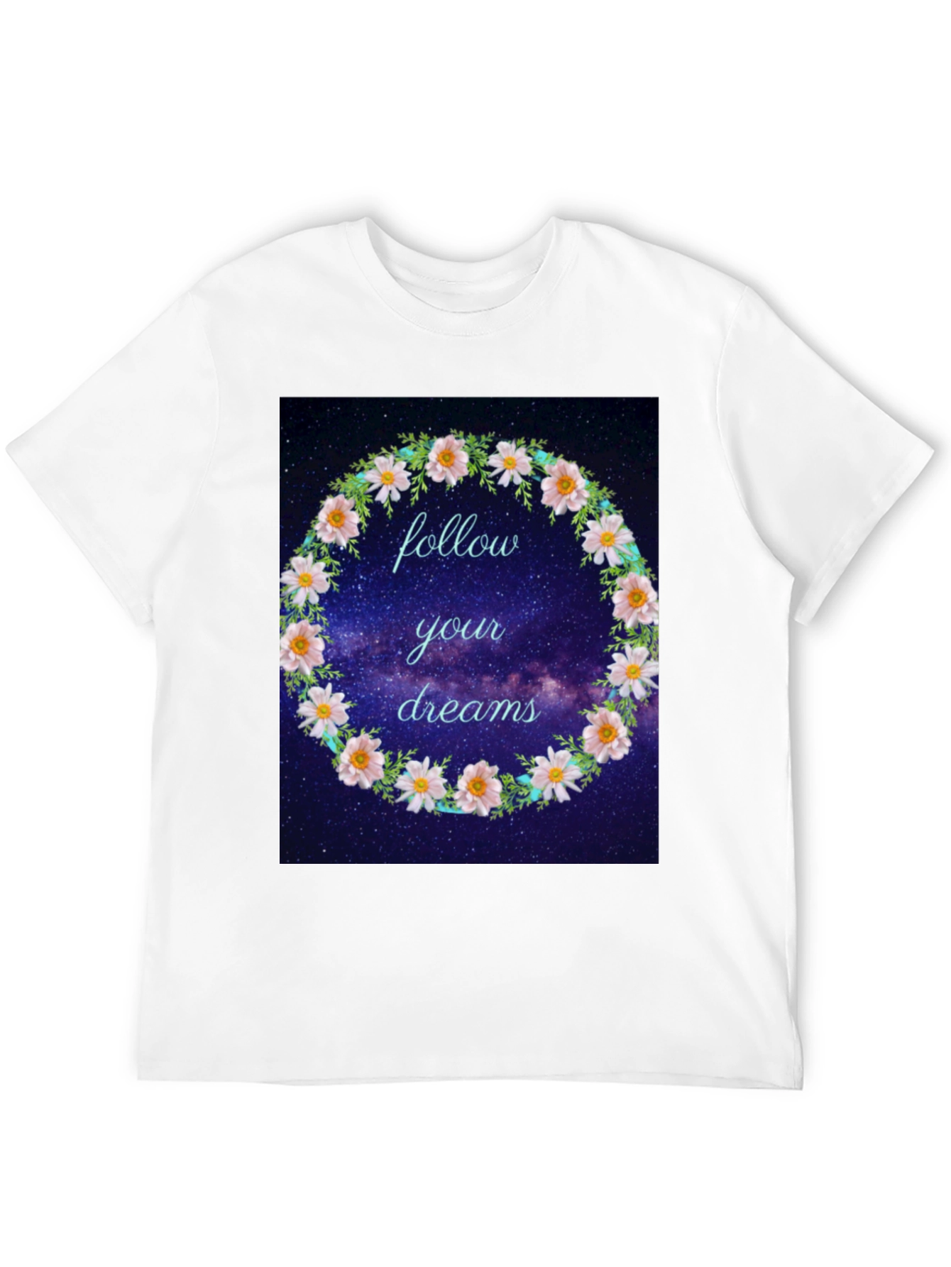Follow Your Dreams Floral T-Shirt