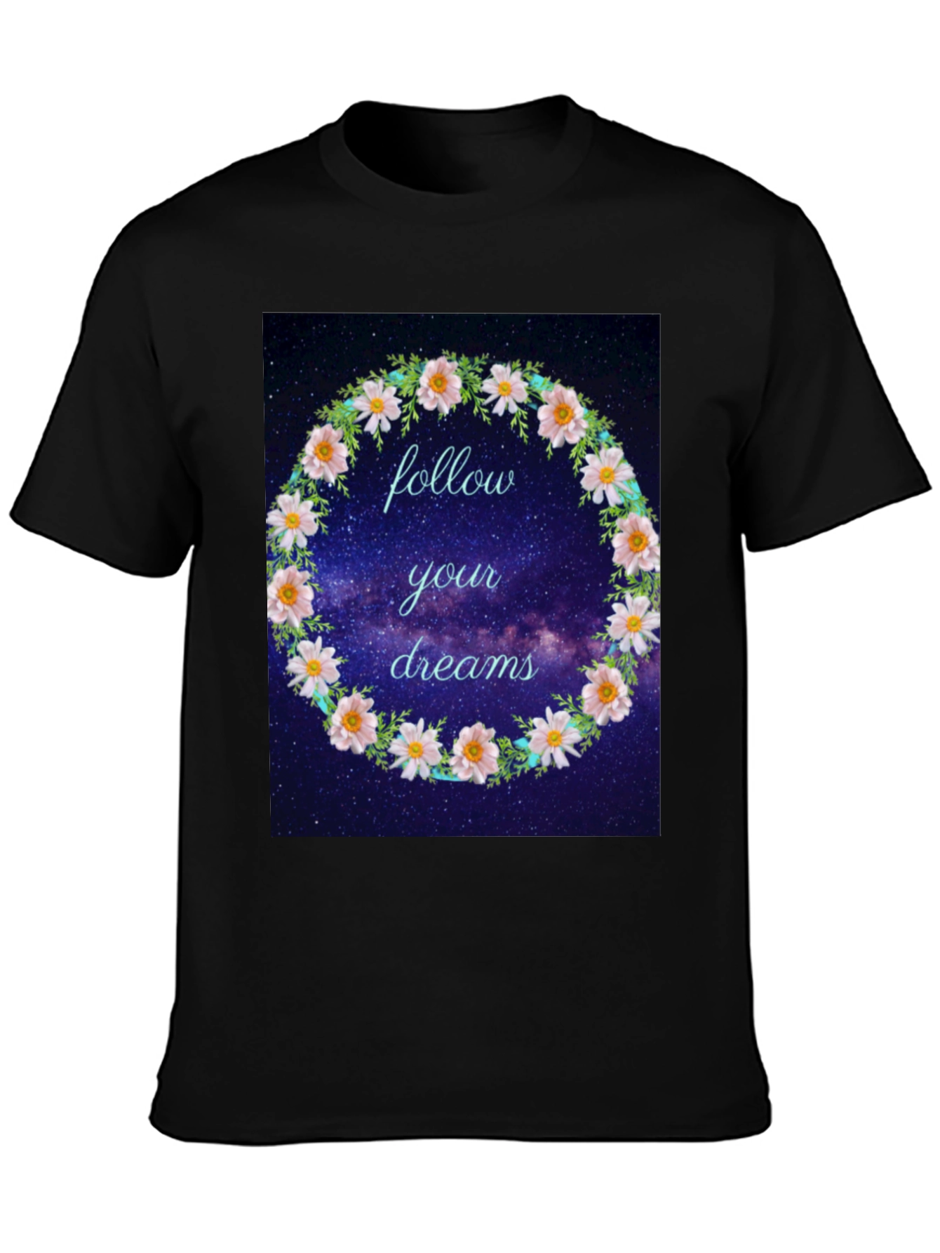 Follow Your Dreams Floral T-Shirt