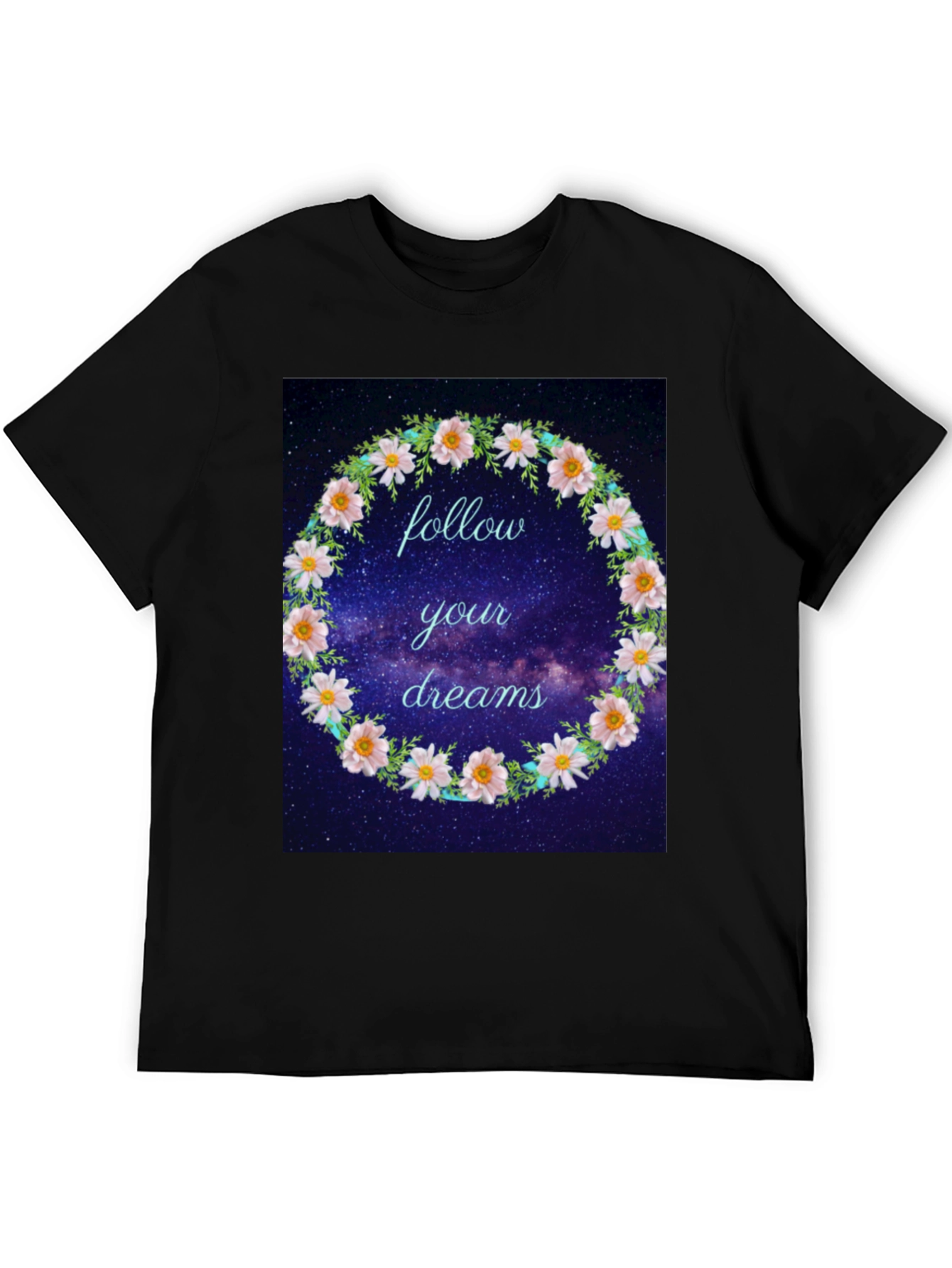 Follow Your Dreams Floral T-Shirt