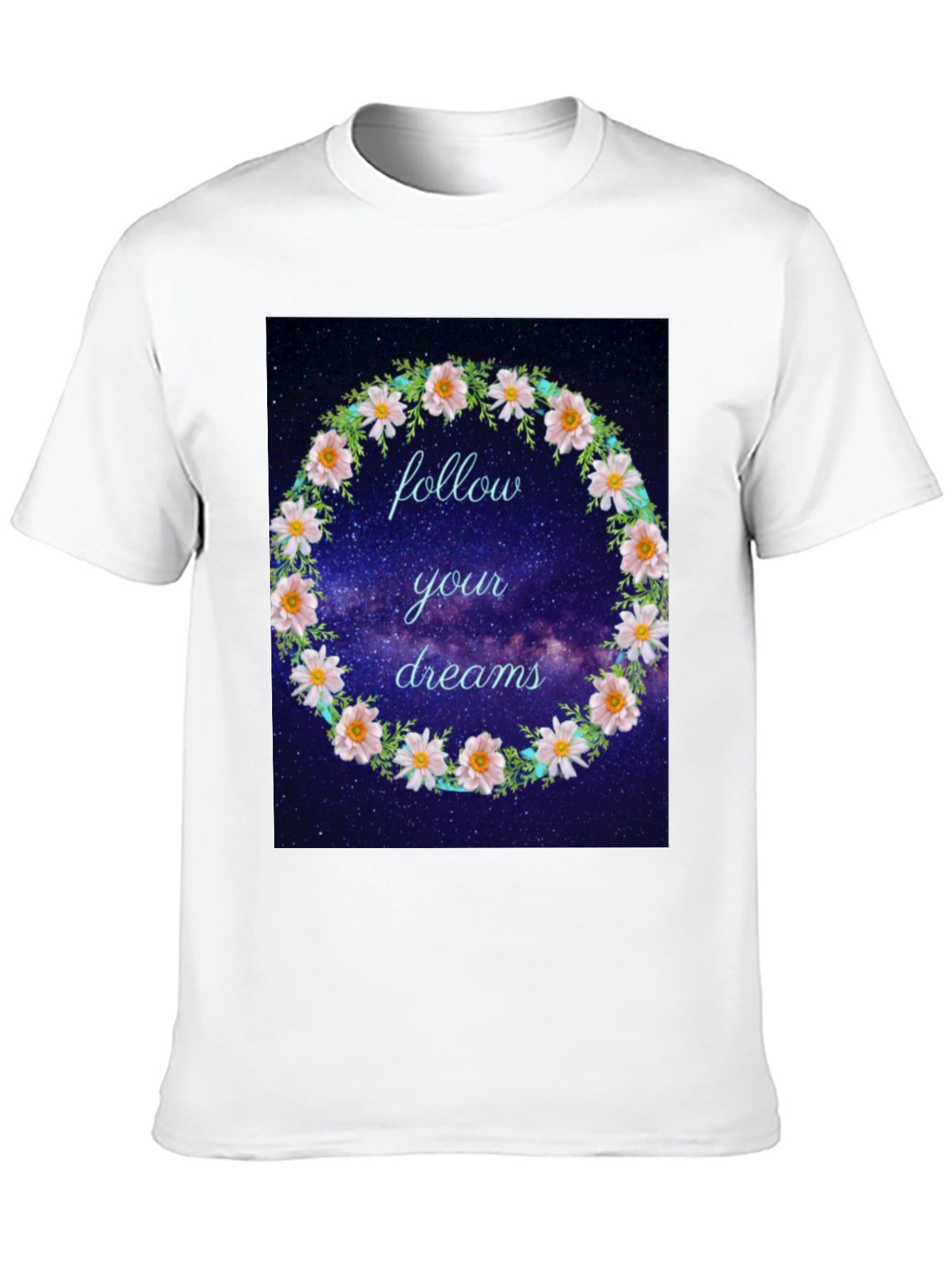 Follow Your Dreams Floral T-Shirt