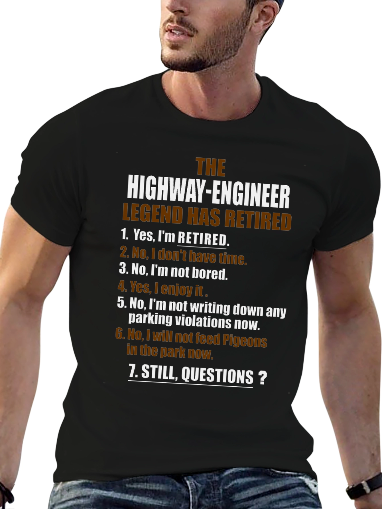 Retired Highway Engineer Legend T-Shirt