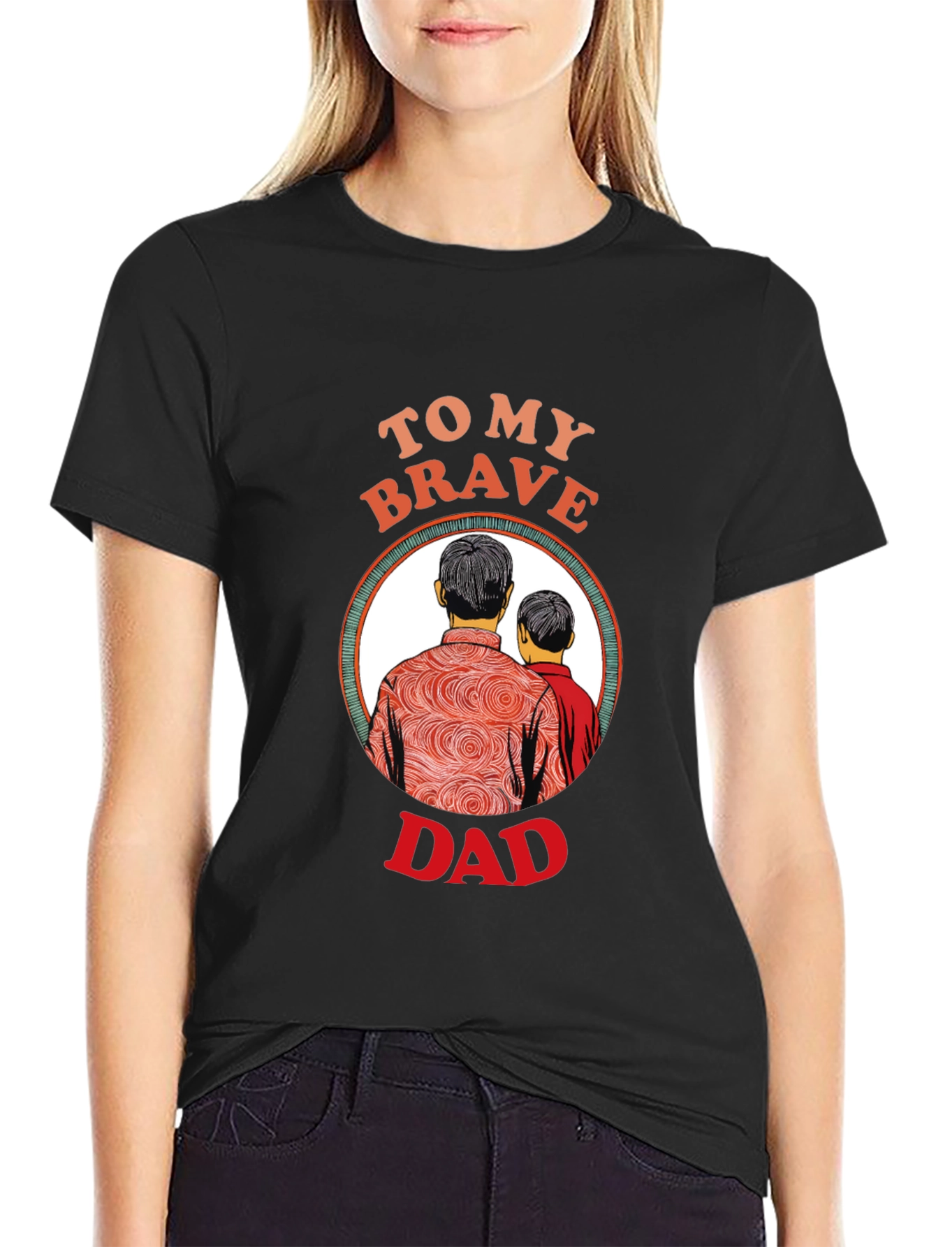 To My Brave Dad Graphic T-Shirt