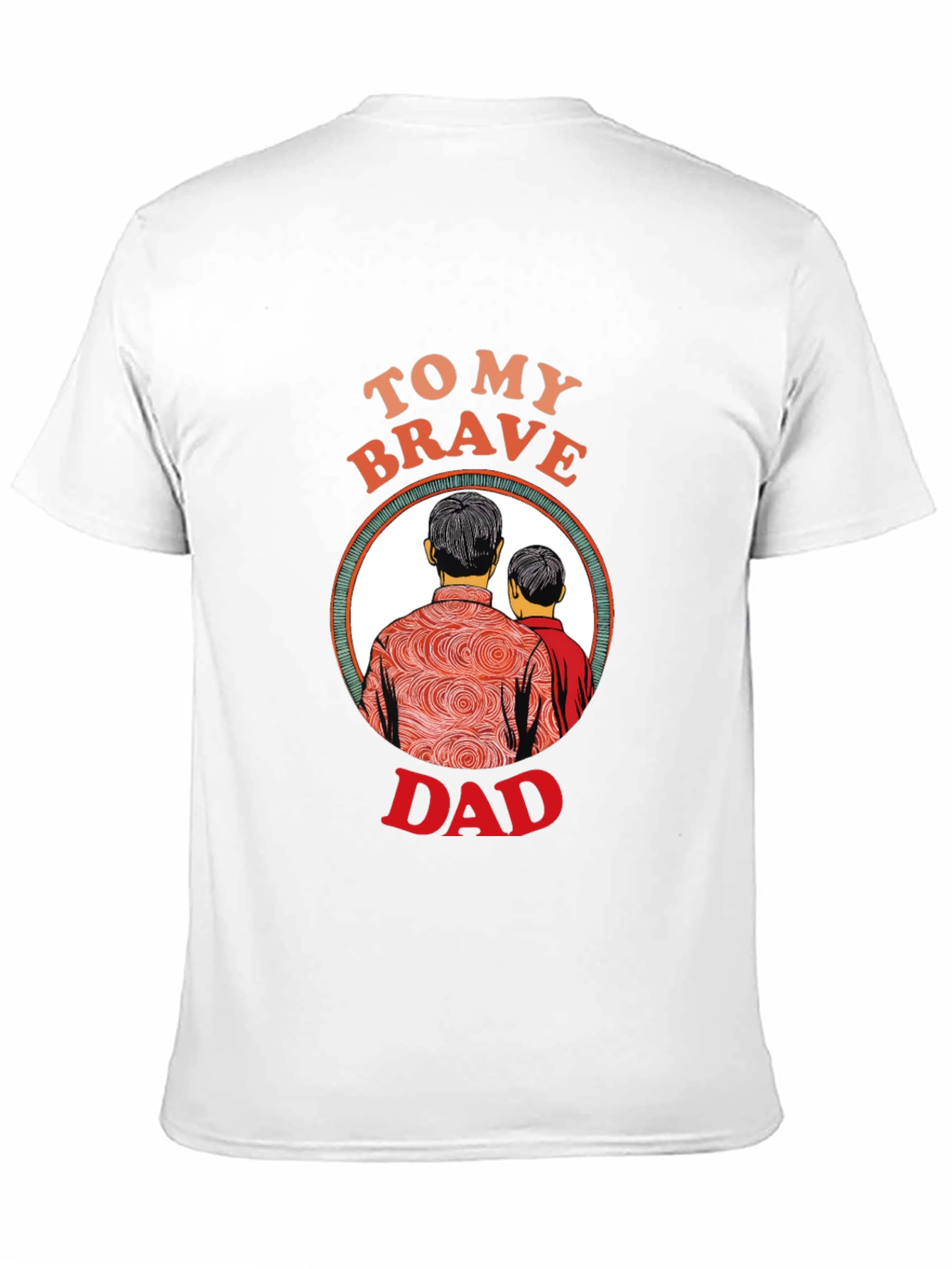 To My Brave Dad Graphic T-Shirt