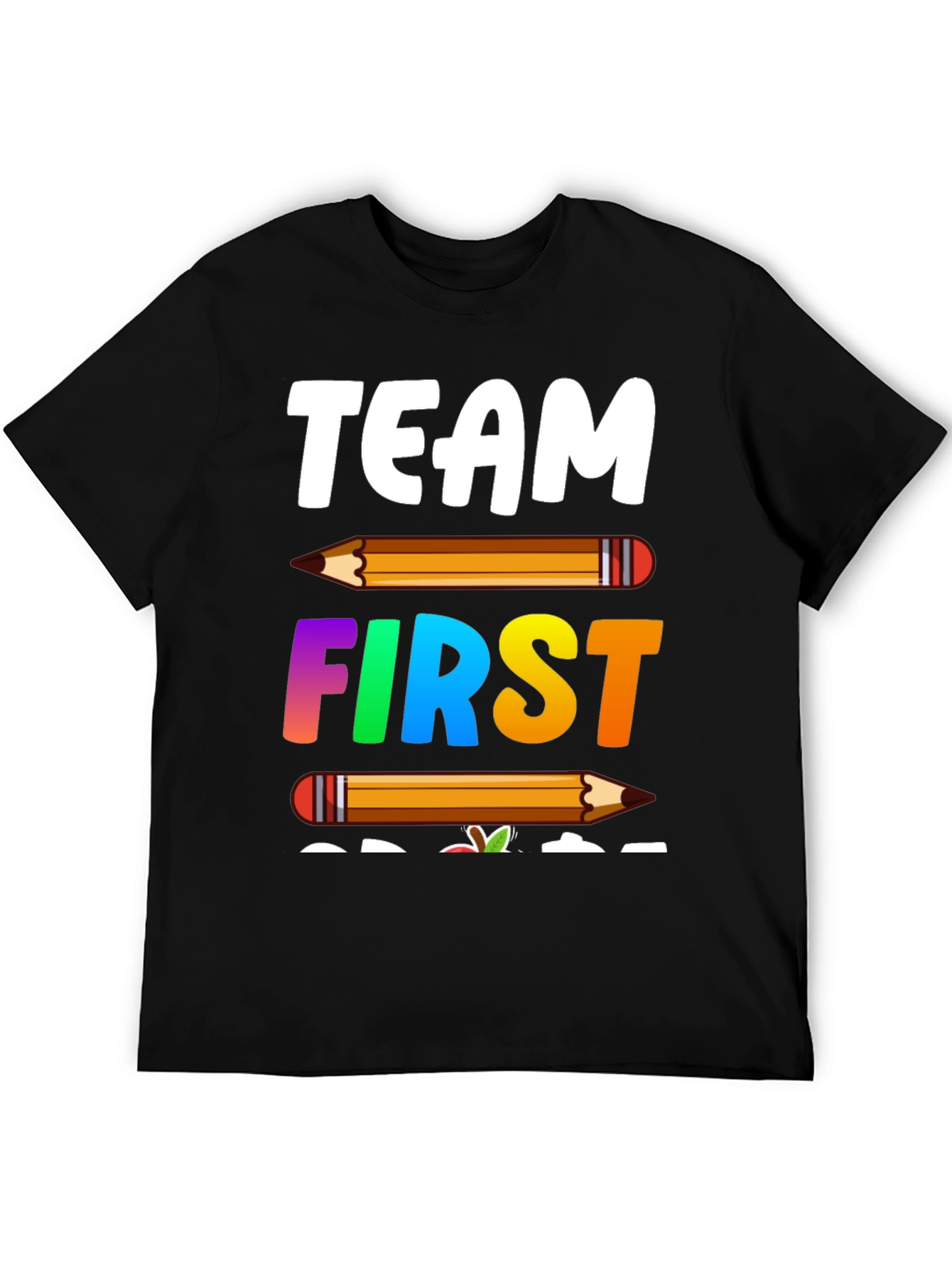 Team First Grade Teacher T-Shirt