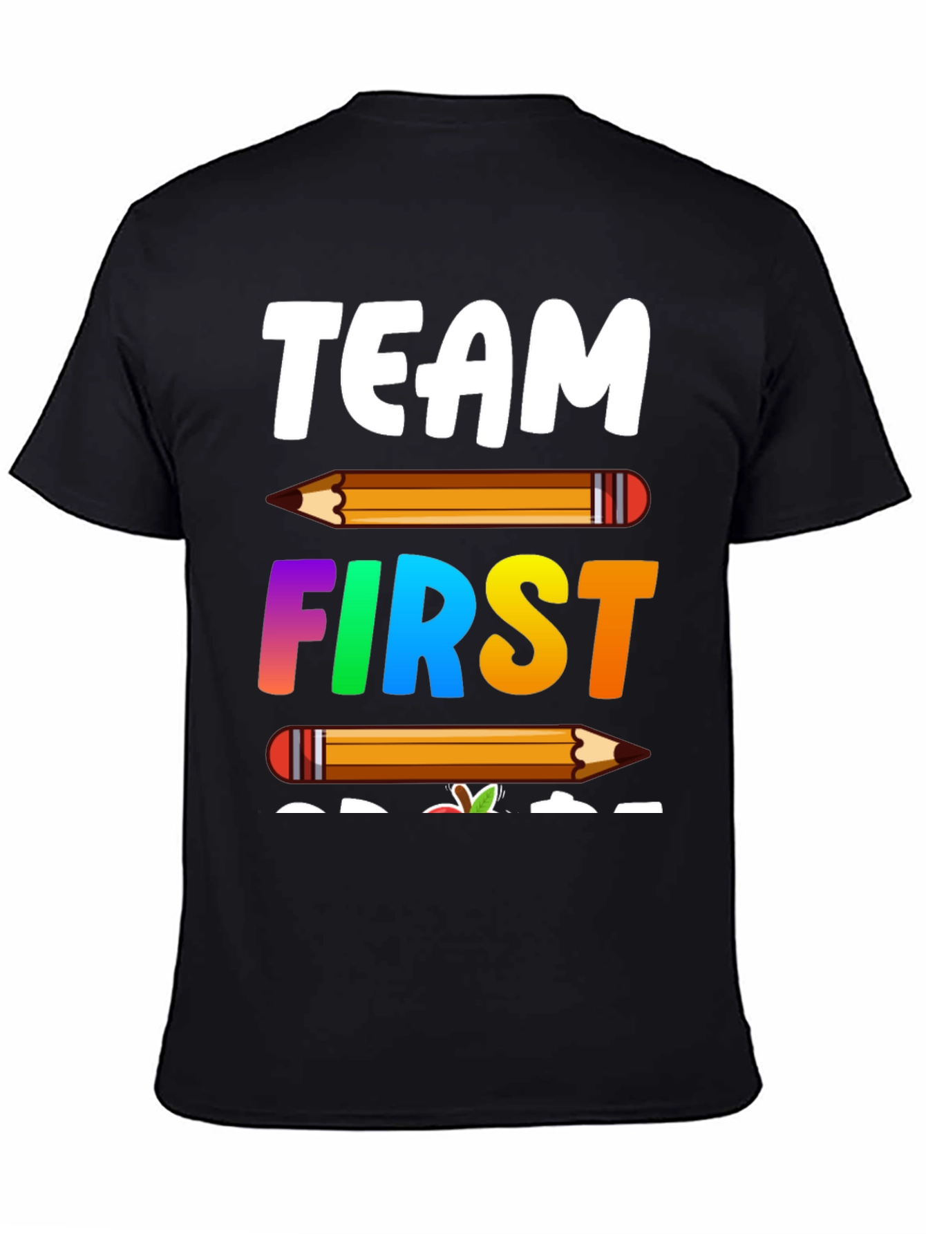 Team First Grade Teacher T-Shirt
