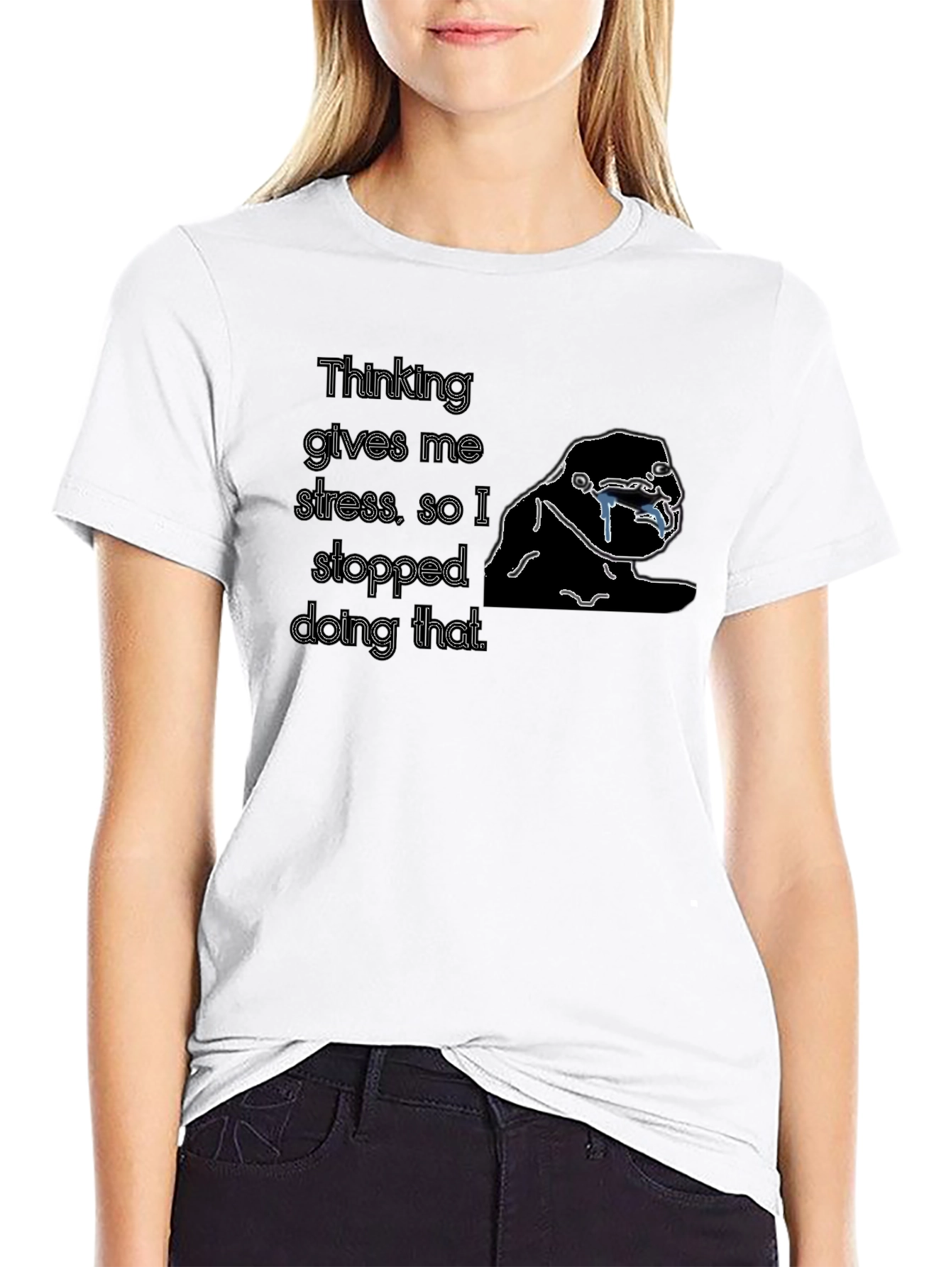 Thinking Stress T-Shirt - Funny Sarcastic Tee