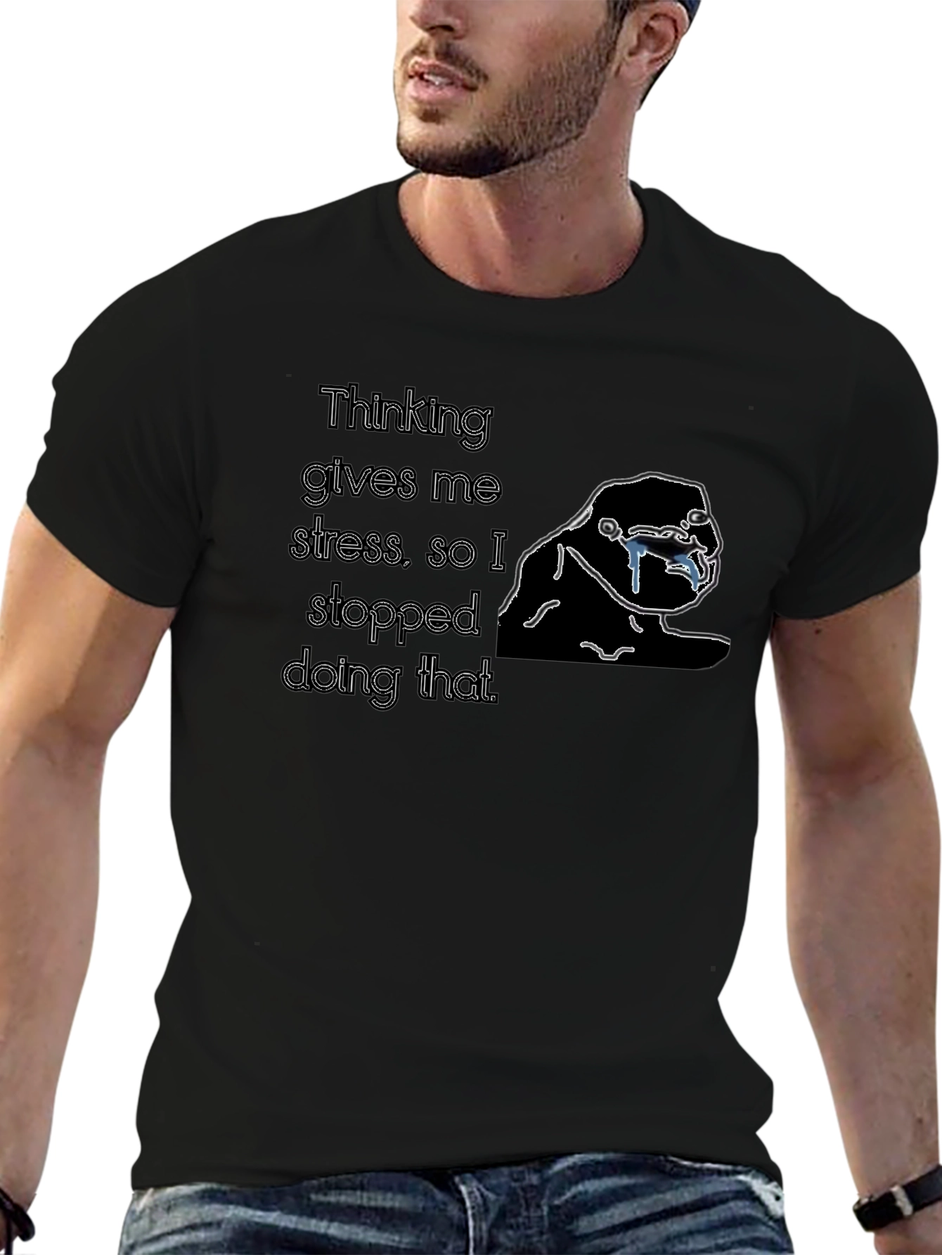 Thinking Stress T-Shirt - Funny Sarcastic Tee