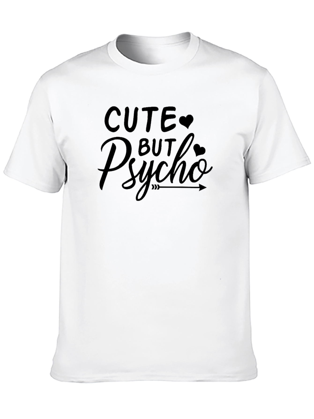 Cute But Psycho Graphic T-Shirt