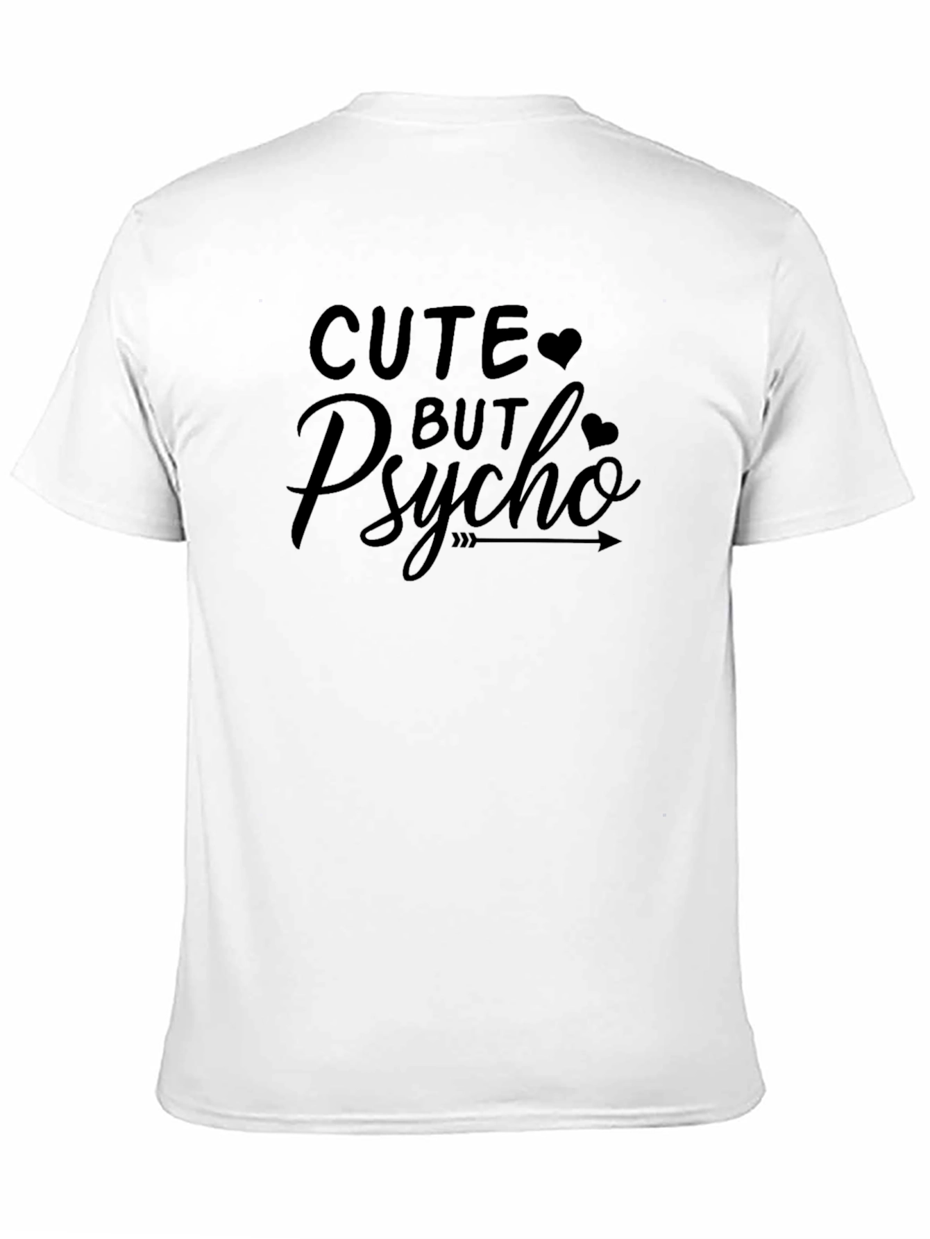 Cute But Psycho Graphic T-Shirt