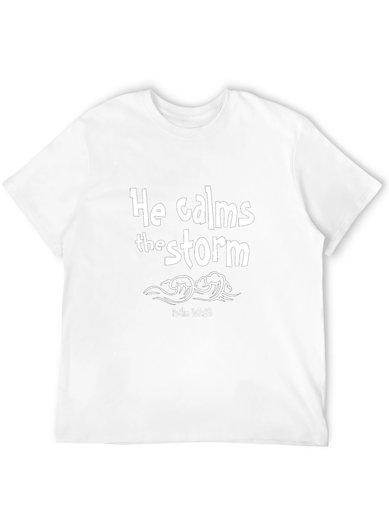 He Calms the Storm Christian T-Shirt