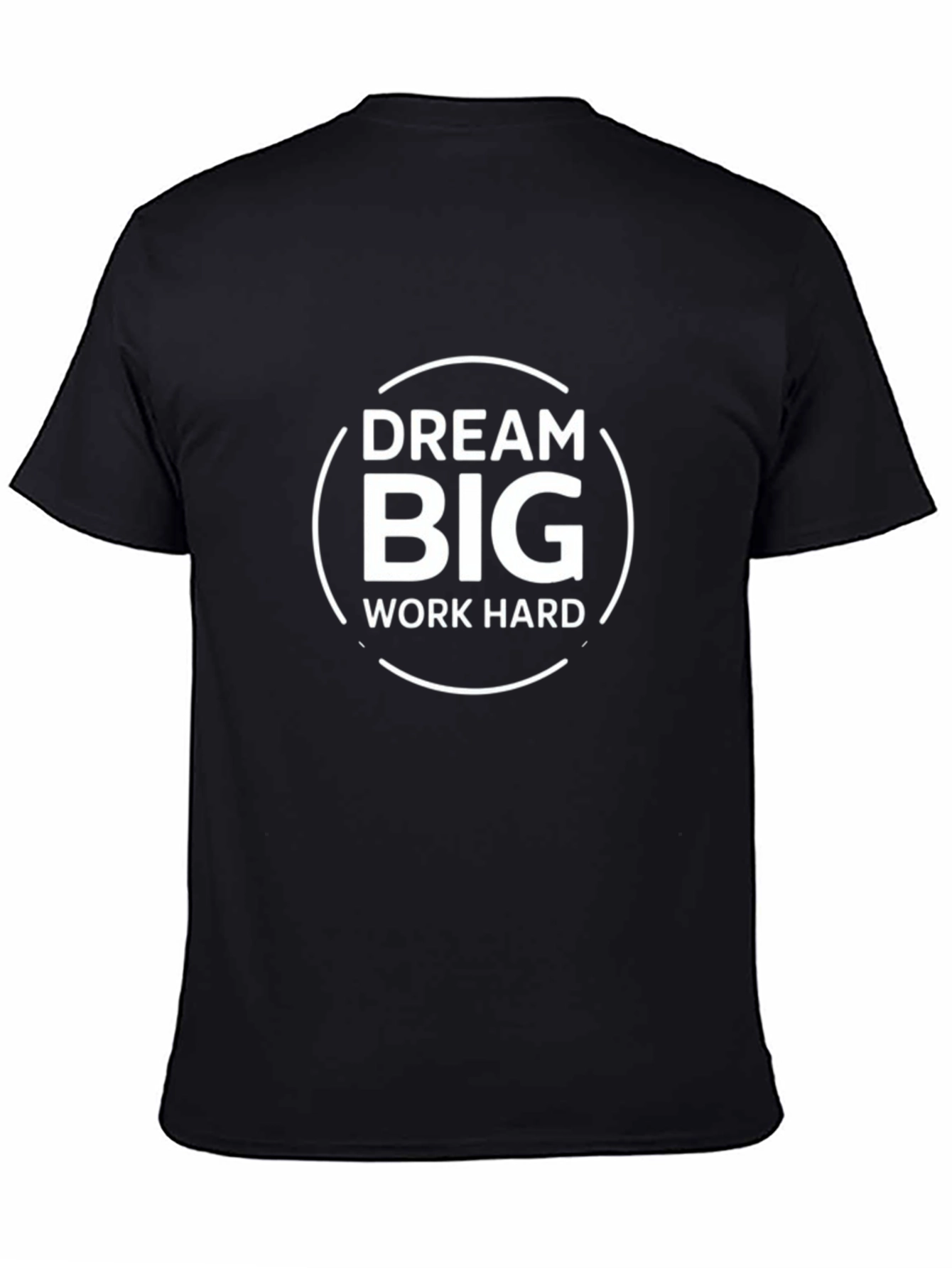 Dream Big Work Hard Black Graphic Tee