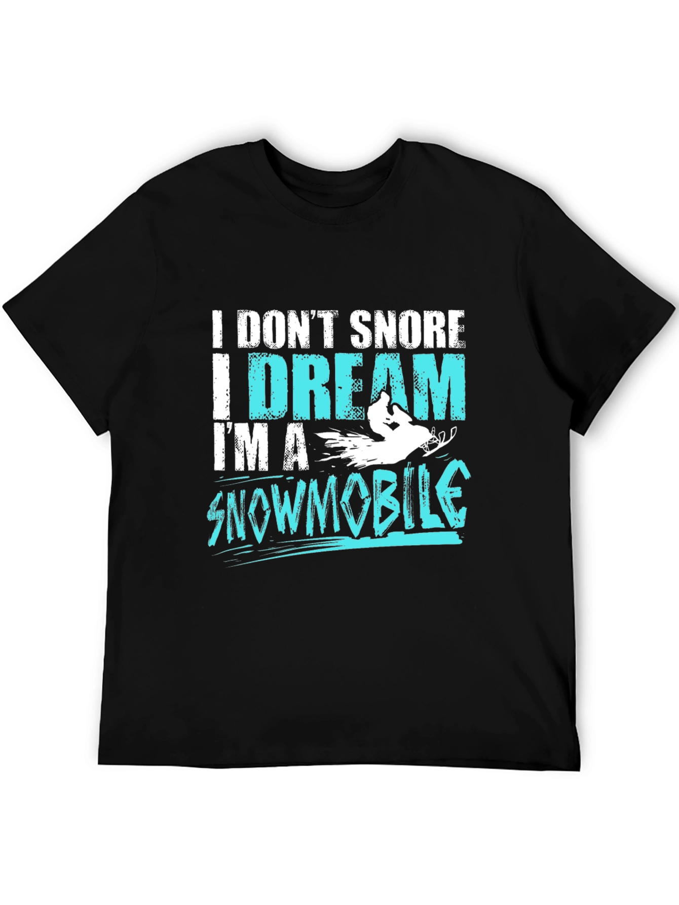 I Dream Im A Snowmobile Black T-Shirt