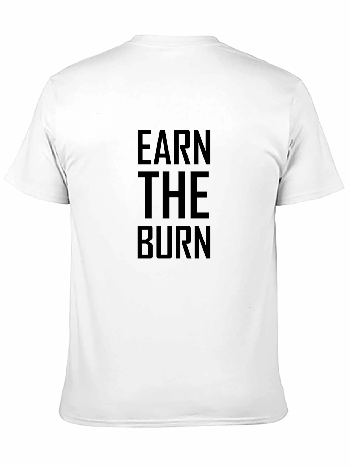 Earn The Burn Black T-Shirt