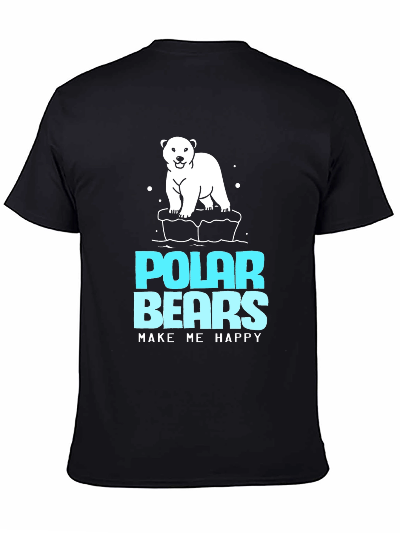 Polar Bears Make Me Happy Black T-Shirt