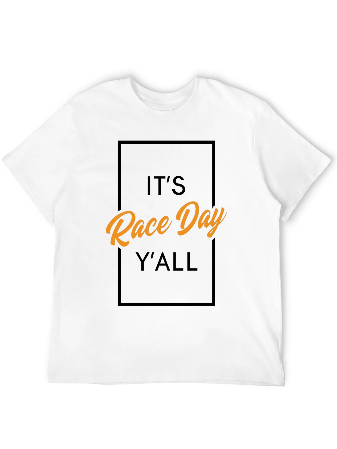 Its Race Day YAll - Graphic Tee