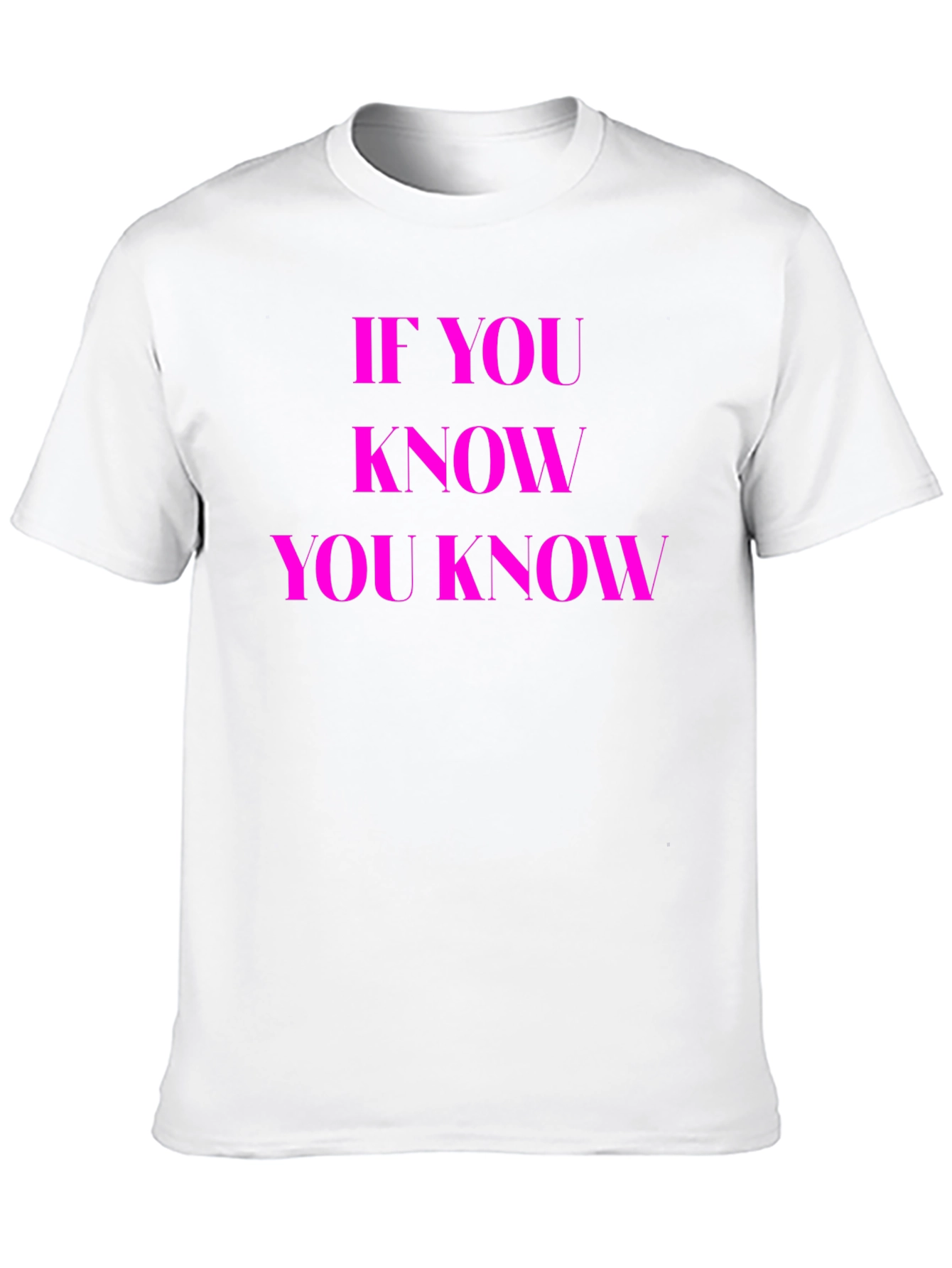 If You Know You Know Graphic Tee