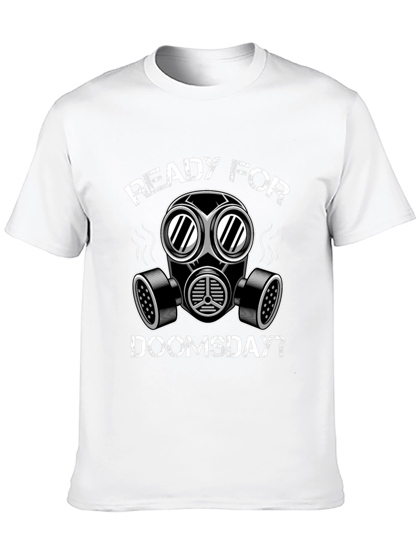 Ready For Doomsday Graphic Tee - Apocalypse Preparedness