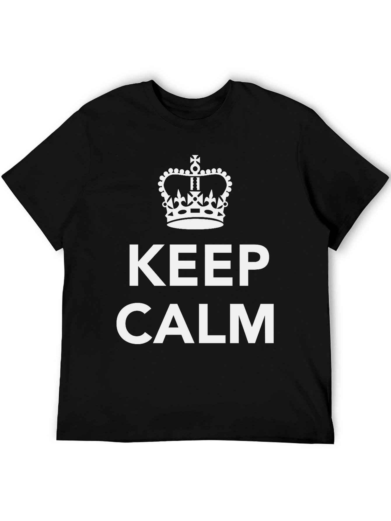Keep Calm Graphic T-Shirt - Classic Slogan Tee