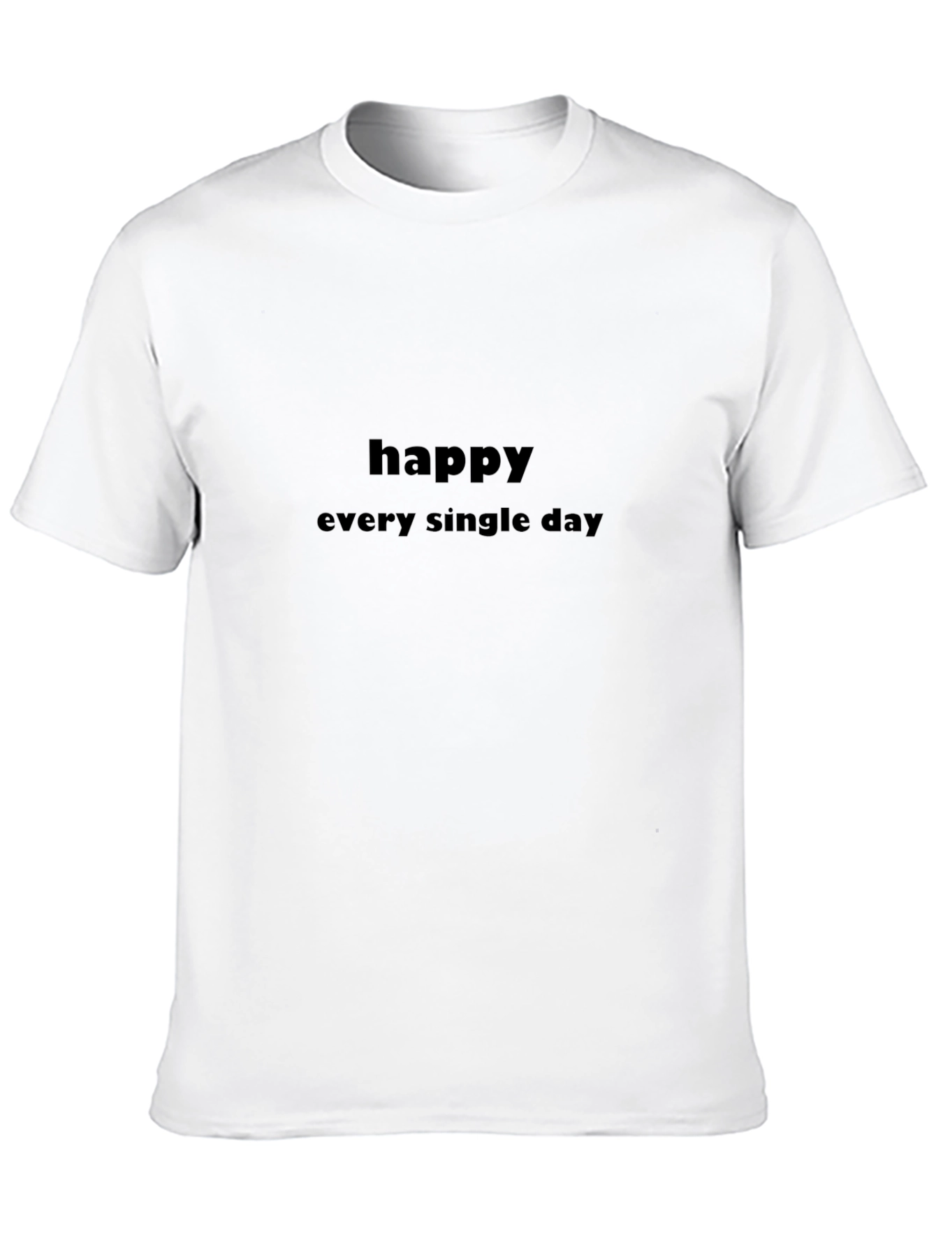 Happy Every Single Day - Black Graphic T-Shirt