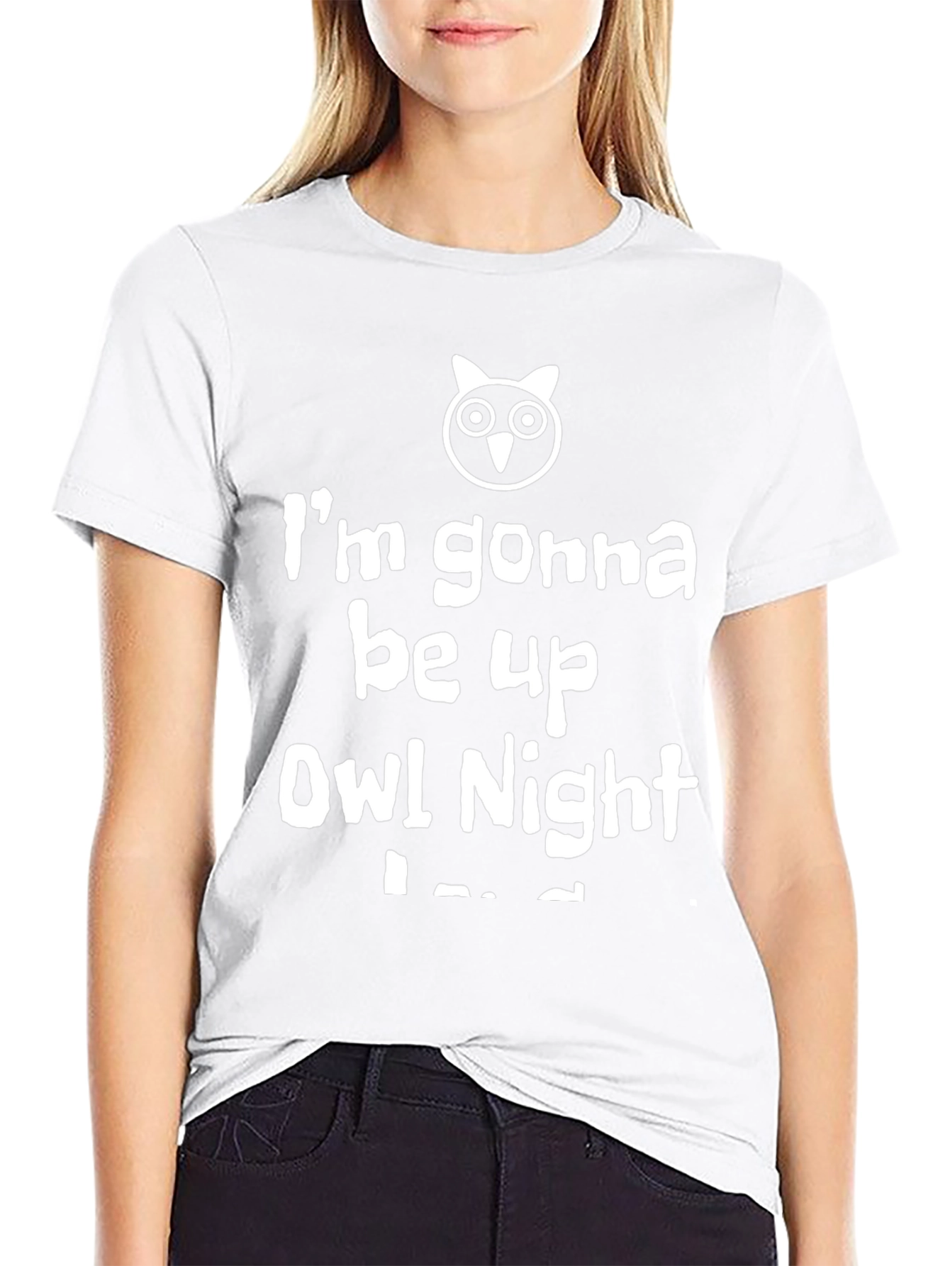 Funny Owl Night T-Shirt - Im Gonna Be Up