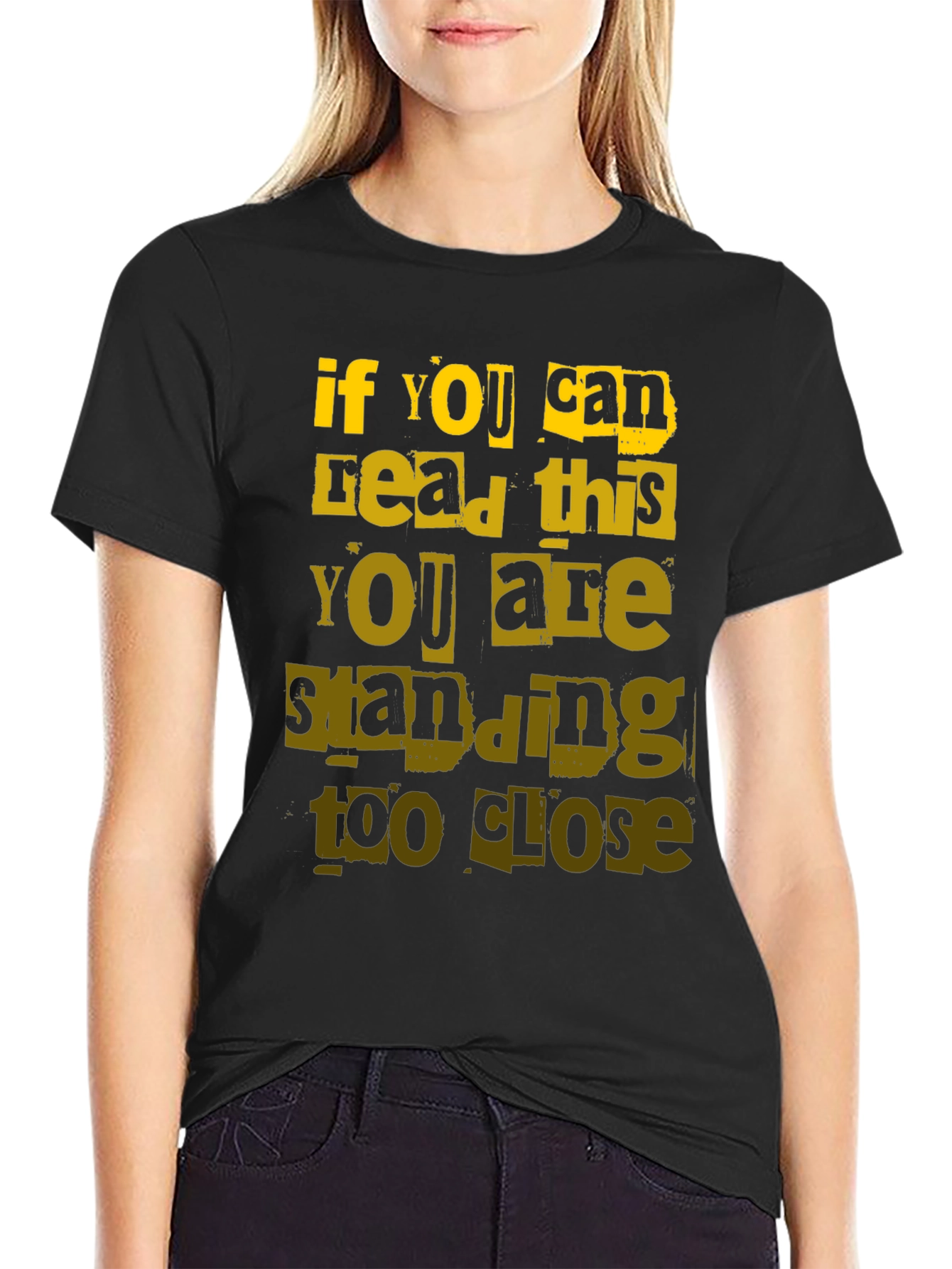 Funny Distance T-Shirt - If You Can Read This