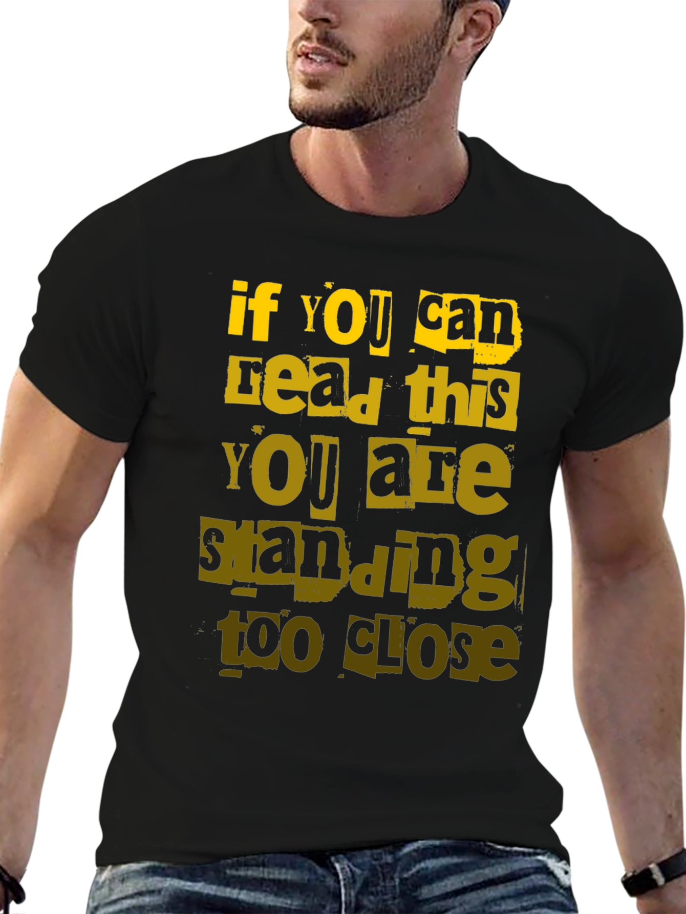 Funny Distance T-Shirt - If You Can Read This