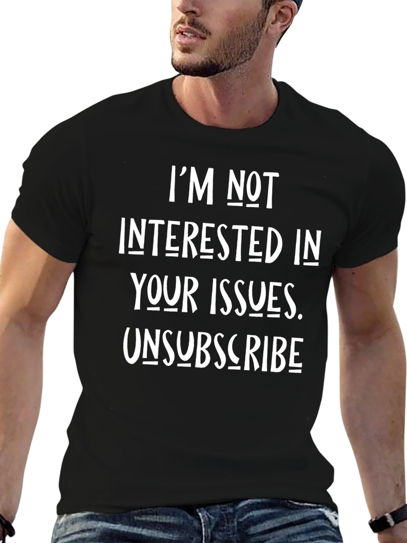 Im Not Interested T-Shirt Funny Sarcastic Tee
