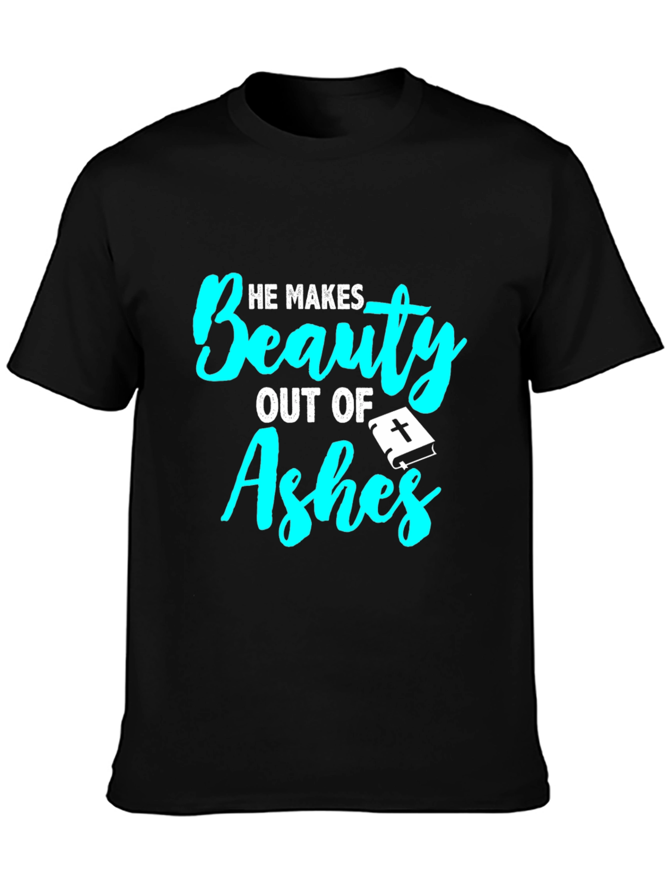 Beauty From Ashes Graphic Tee - Christian T-Shirt