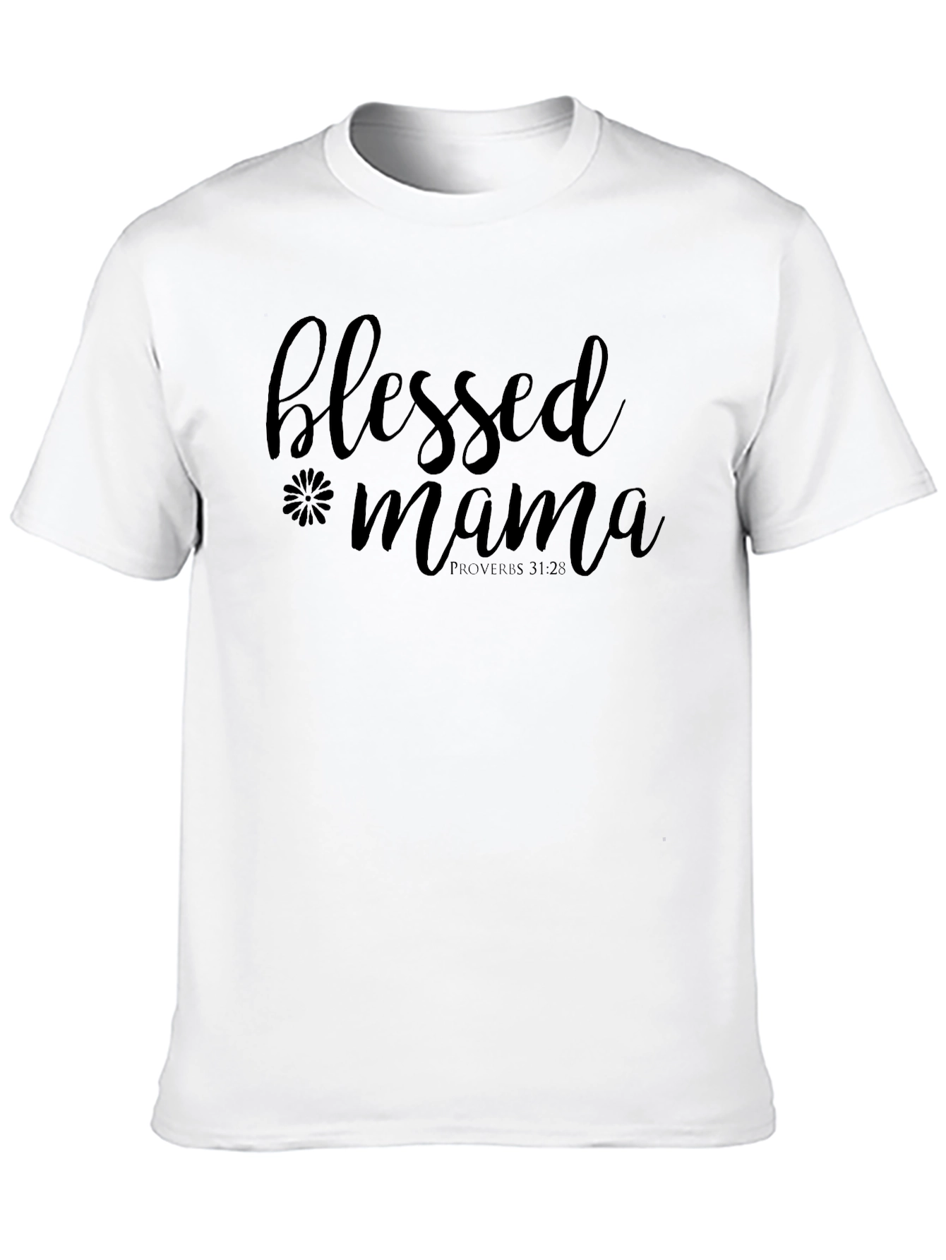 Blessed Mama Graphic Tee - Proverbs 31:28