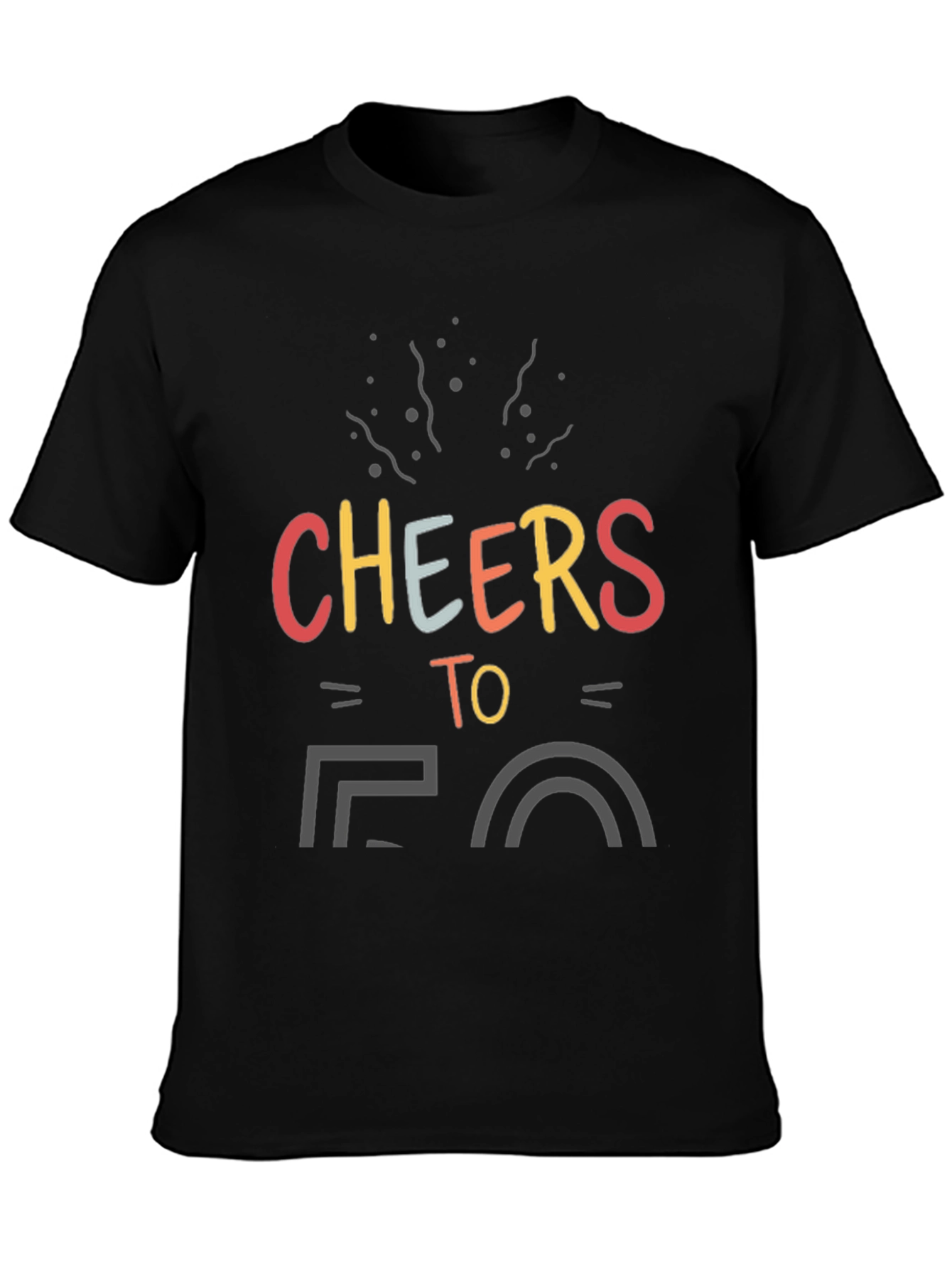 Cheers to 50 Black T-Shirt