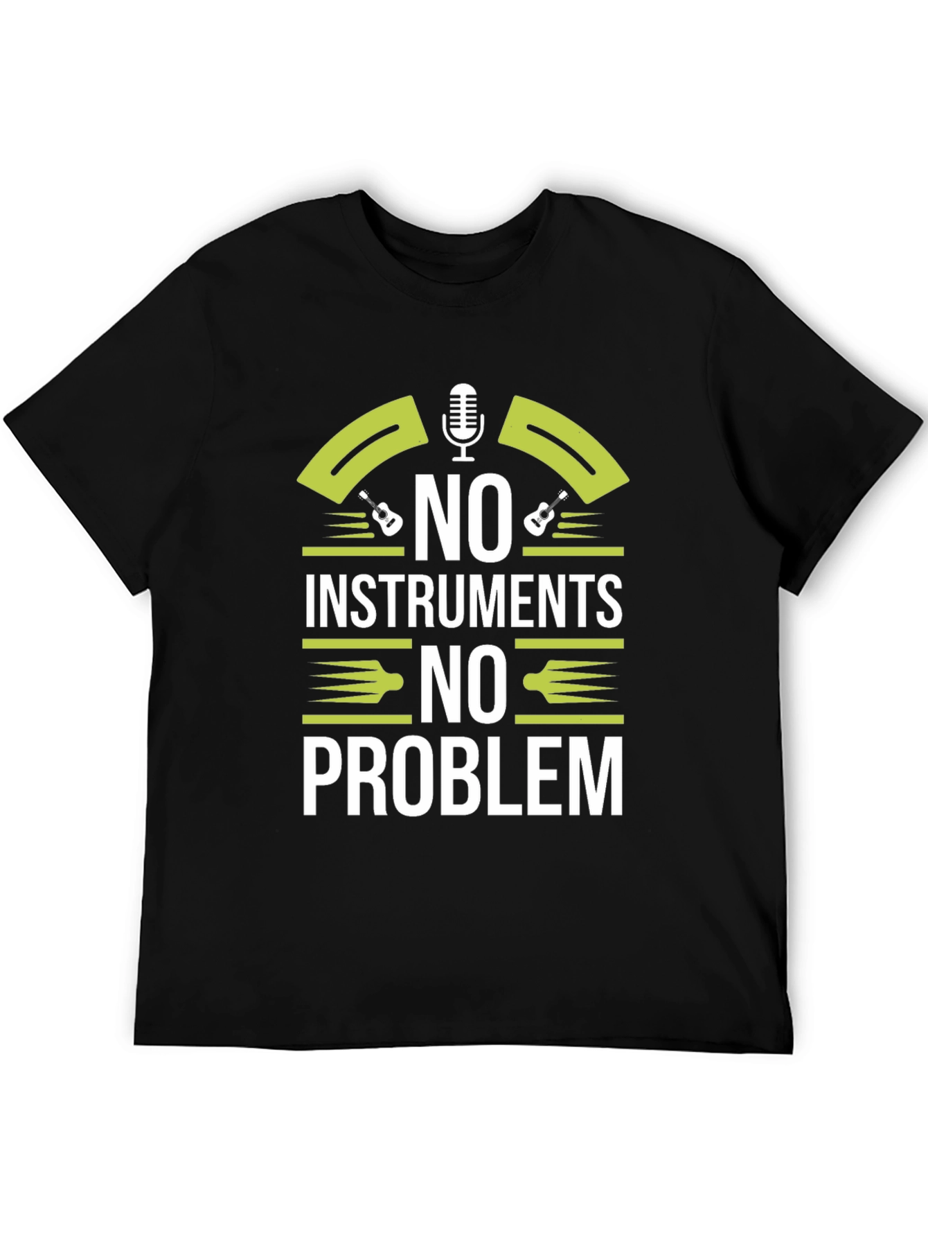 No Instruments No Problem Graphic T-Shirt