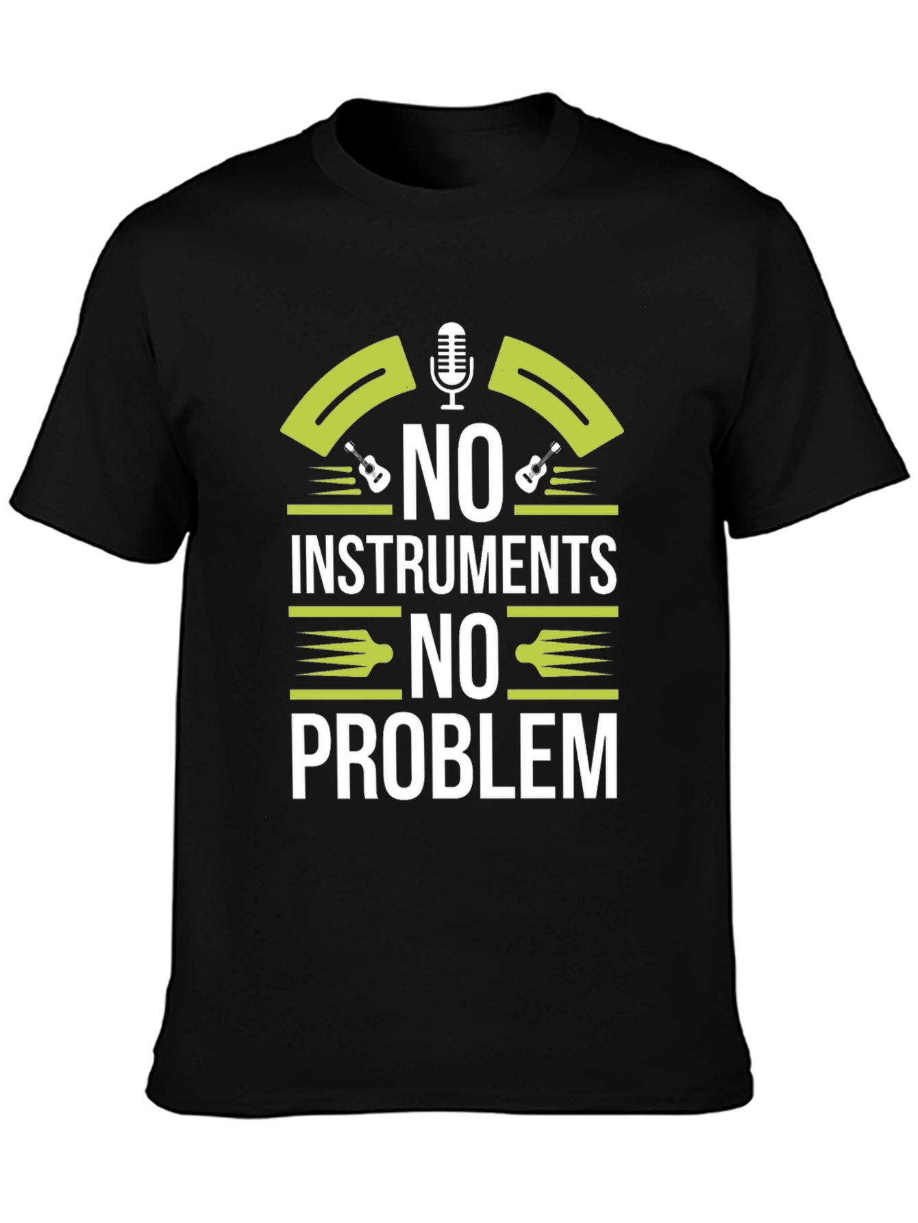 No Instruments No Problem Graphic T-Shirt