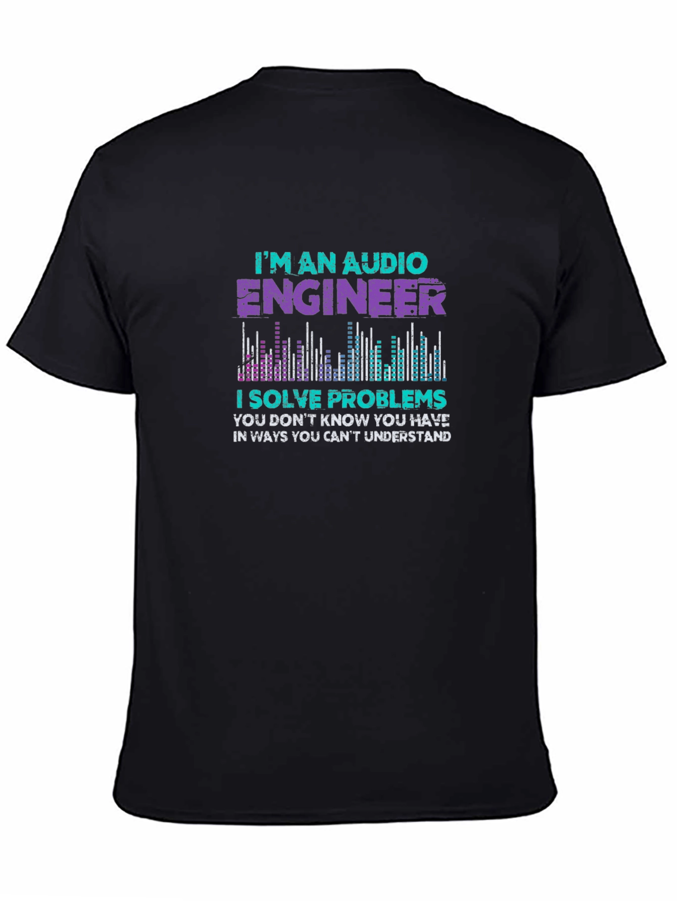 Audio Engineer T-Shirt - Problem Solver