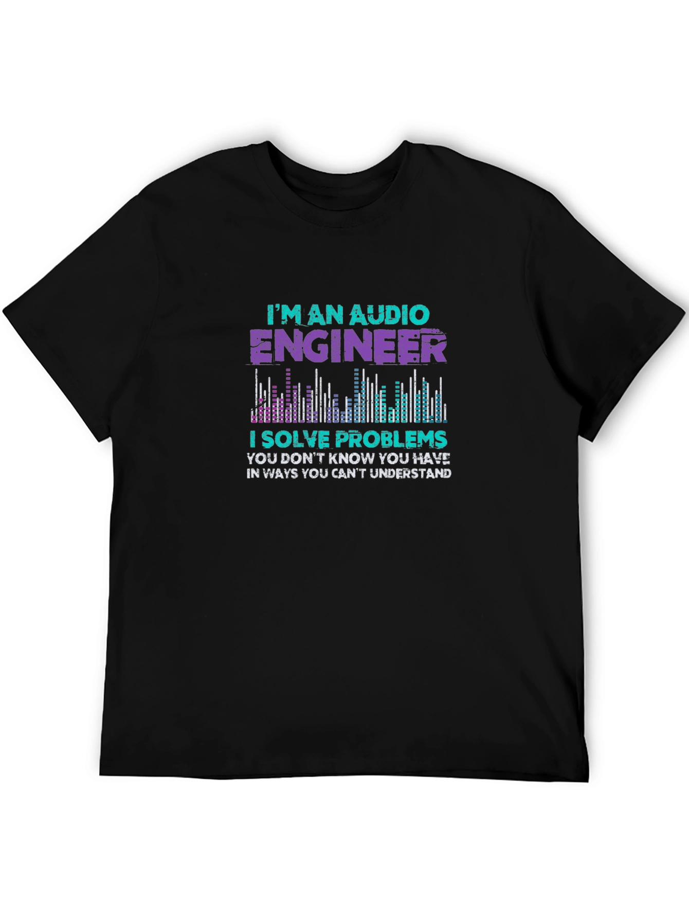 Audio Engineer T-Shirt - Problem Solver