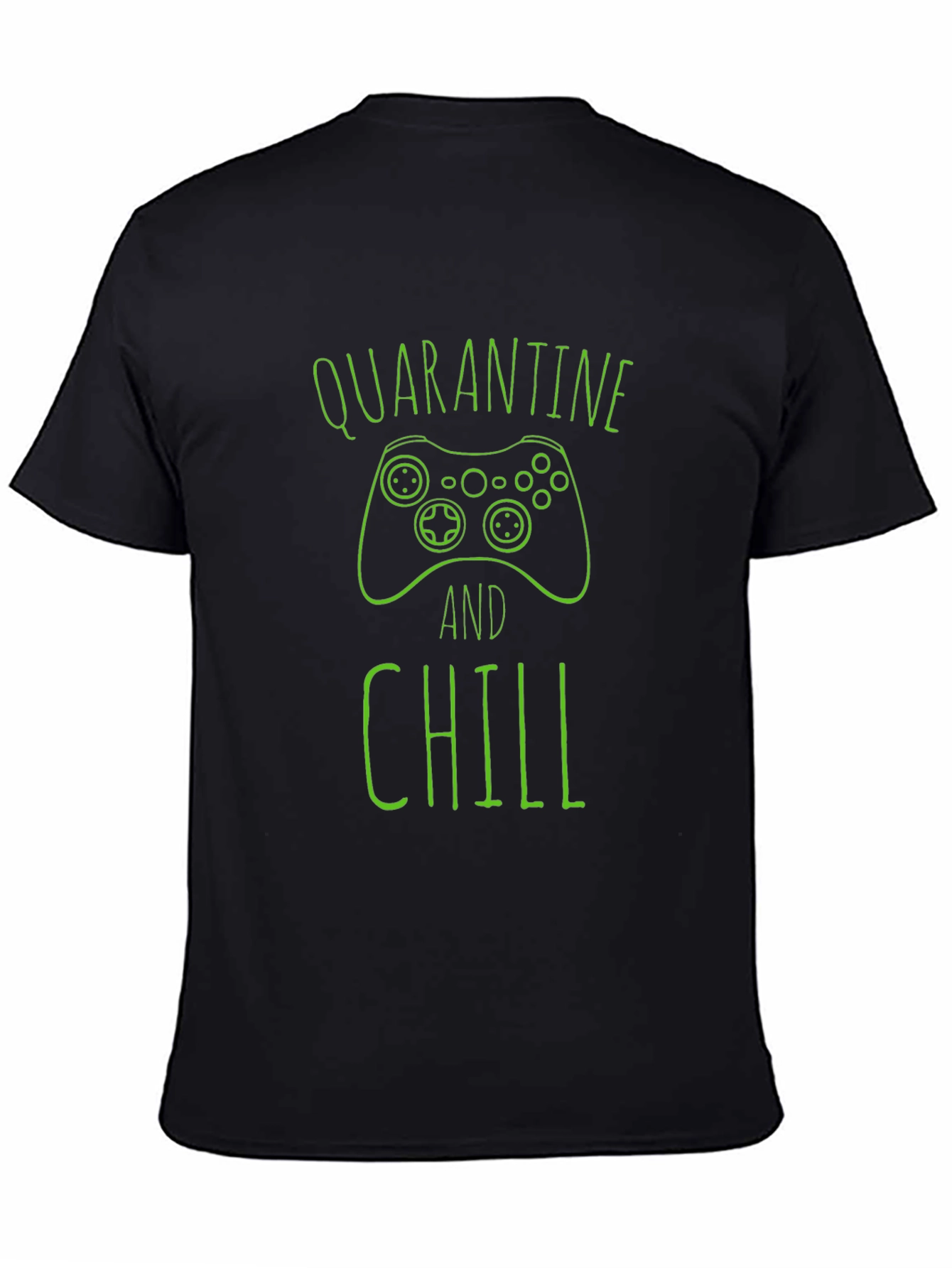 Quarantine and Chill Gamer T-Shirt