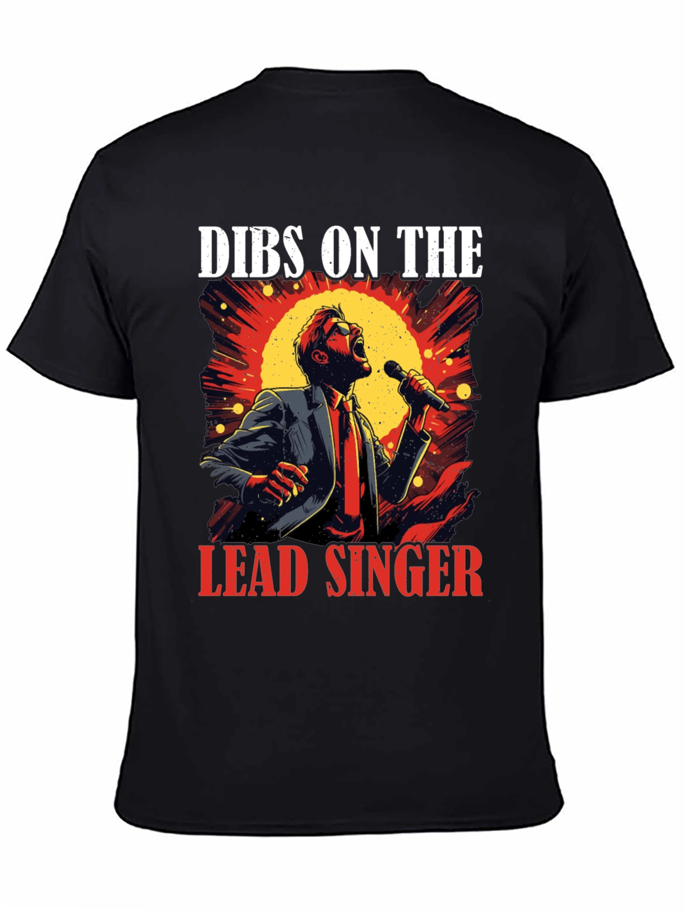 Dibs on the Lead Singer Black T-Shirt