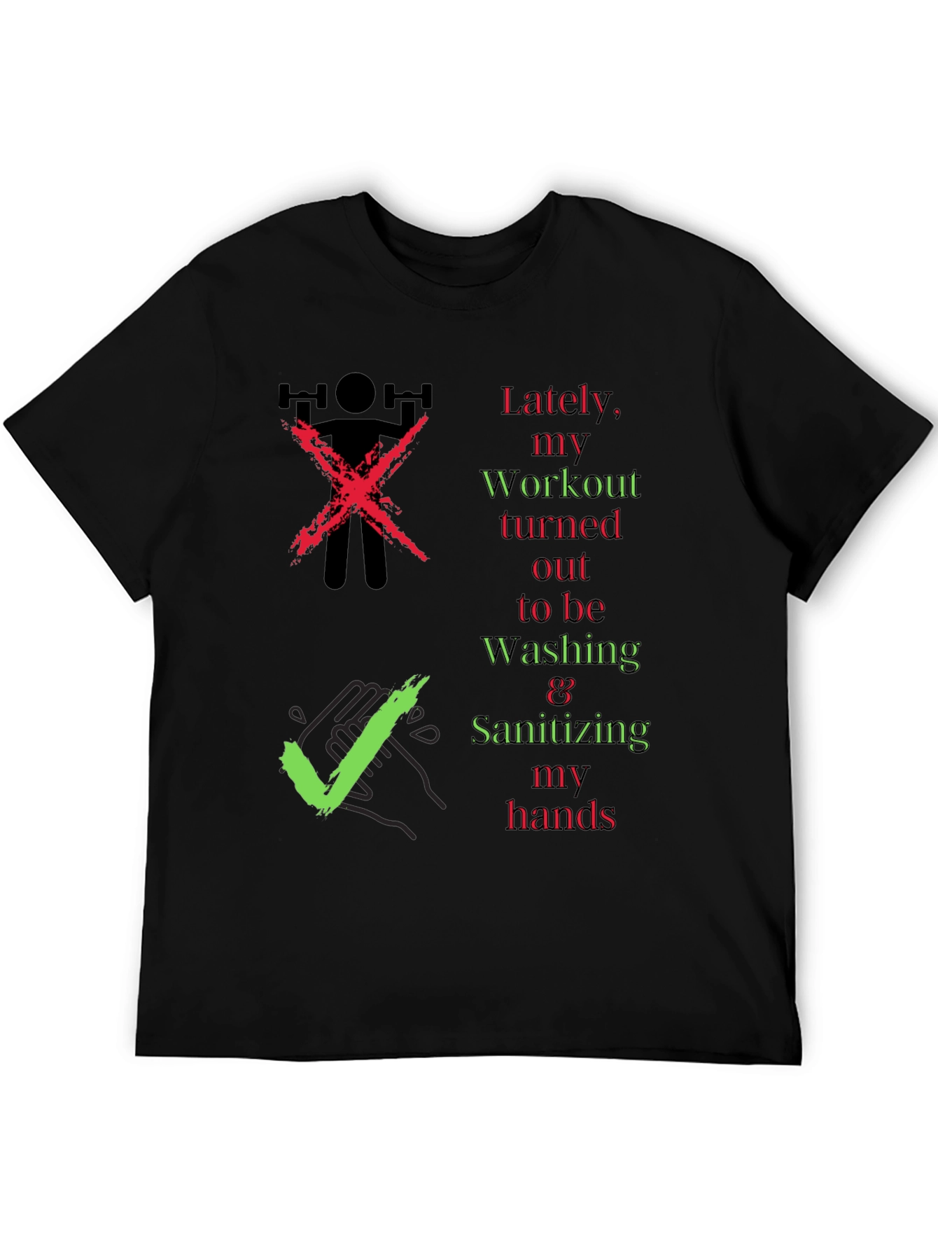 Workout & Washing Hands T-Shirt