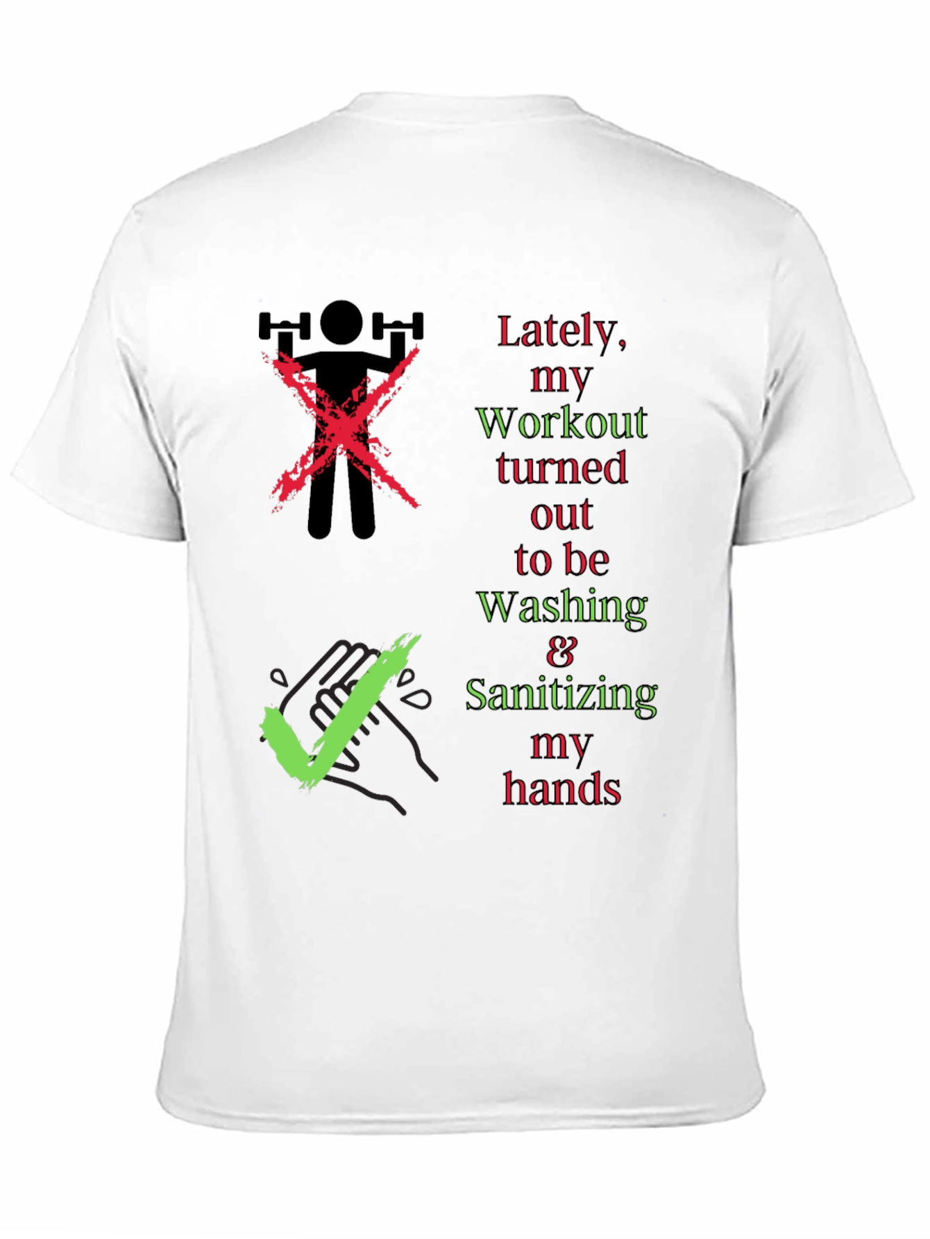 Workout & Washing Hands T-Shirt