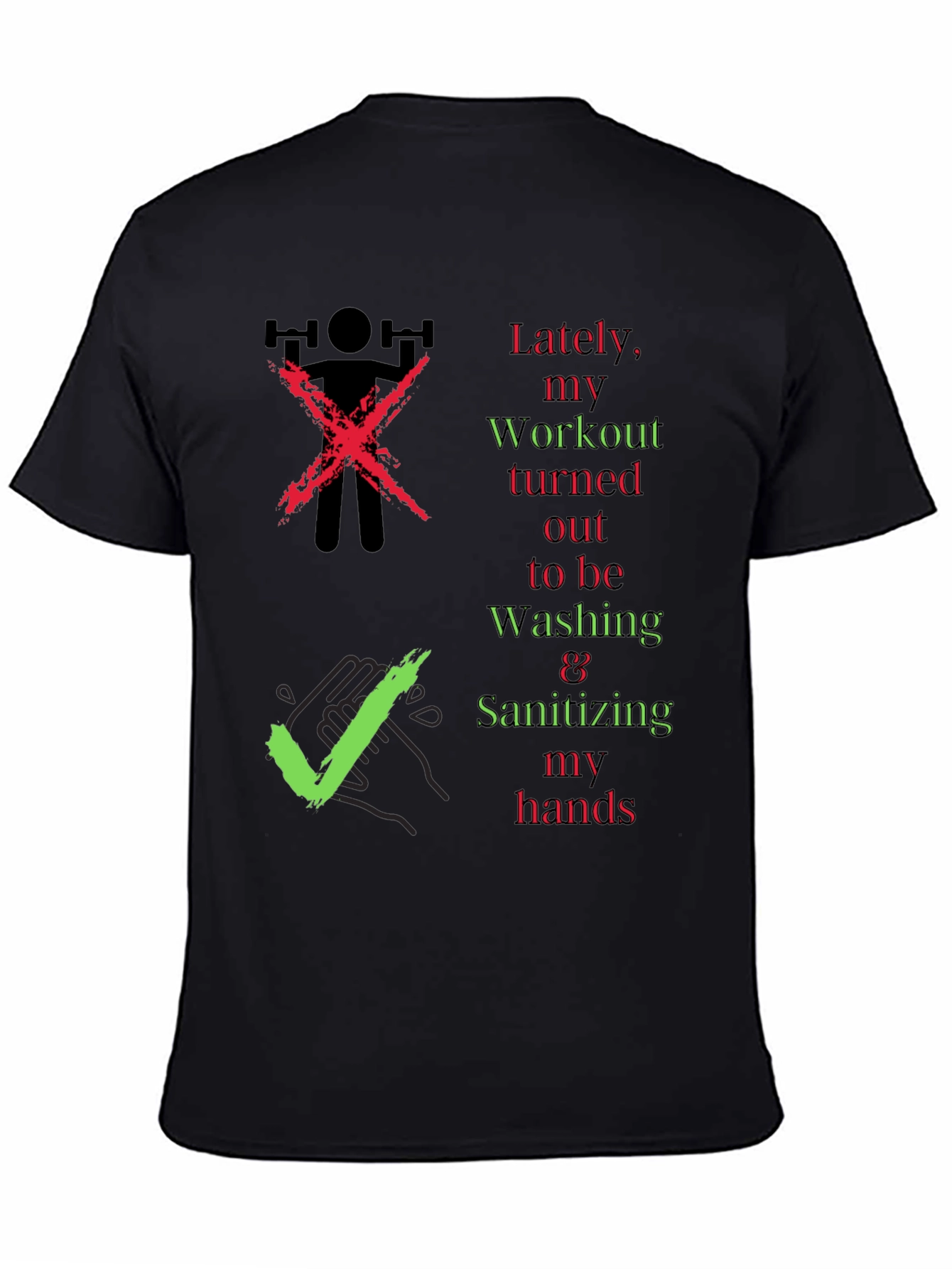 Workout & Washing Hands T-Shirt
