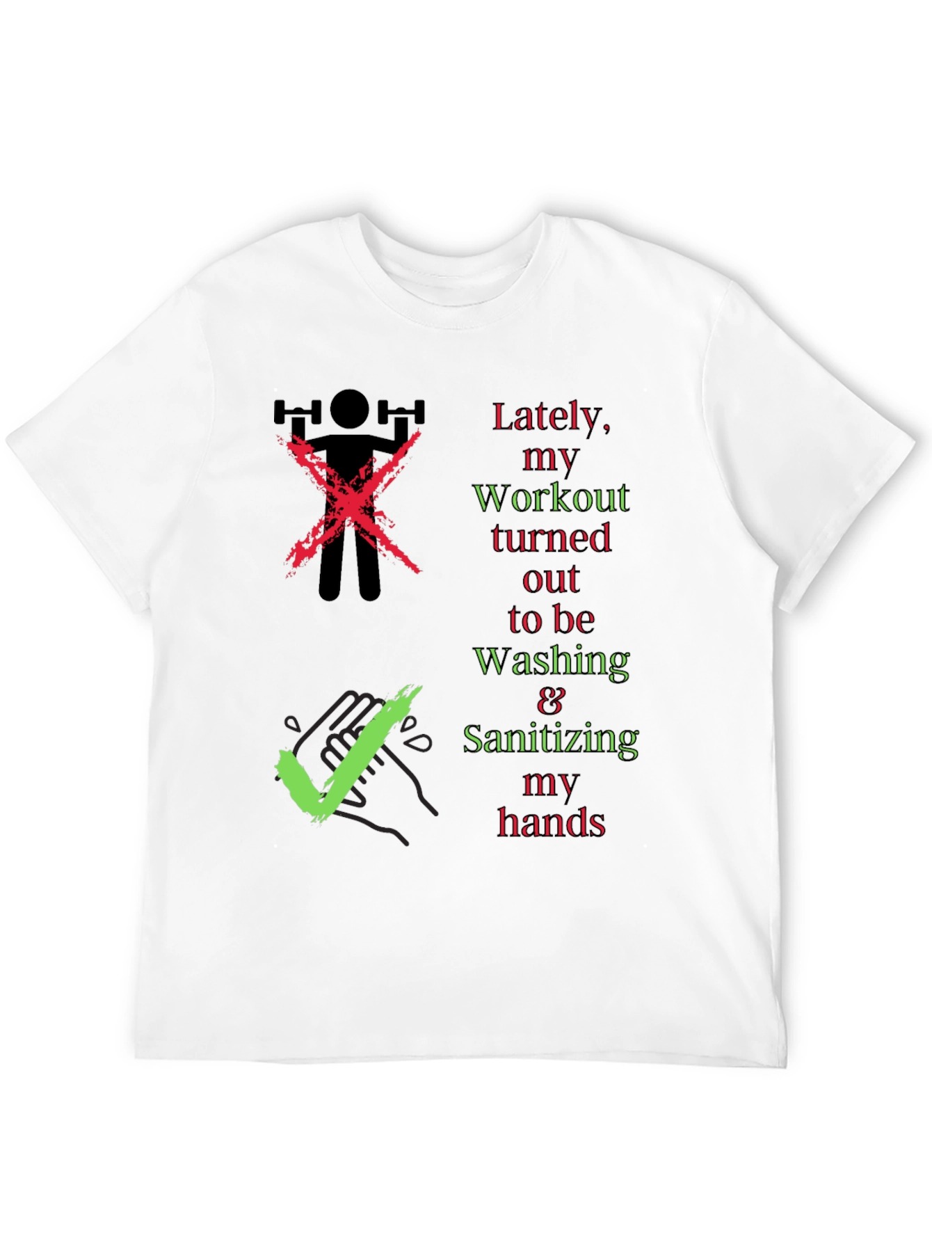 Workout & Washing Hands T-Shirt