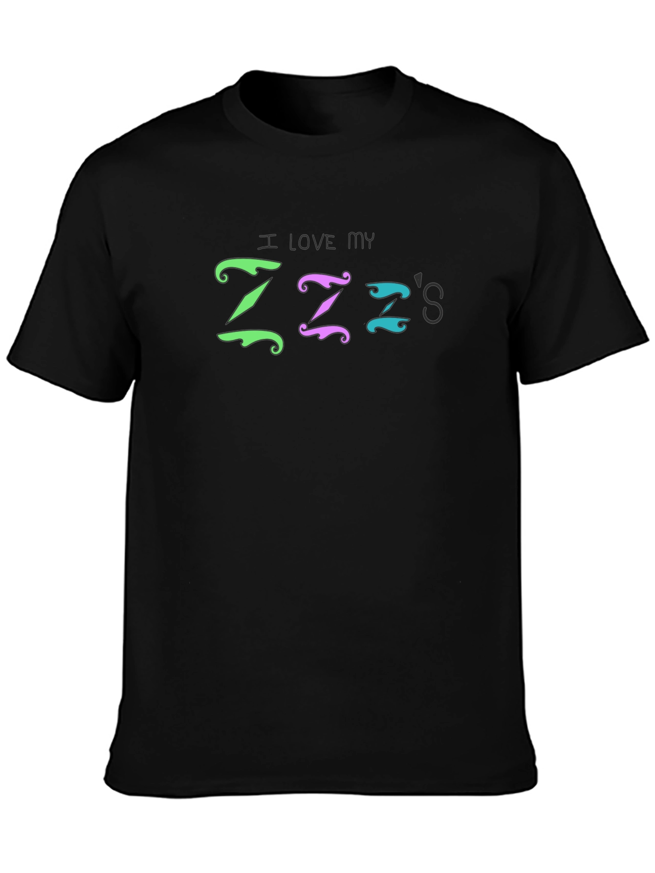 I Love My Zzzs T-Shirt - Fun Sleepwear