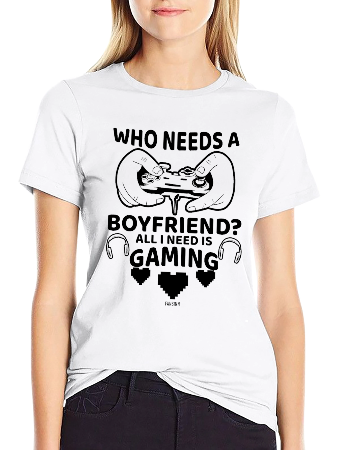 Gamer T-Shirt - Who Needs a Boyfriend?
