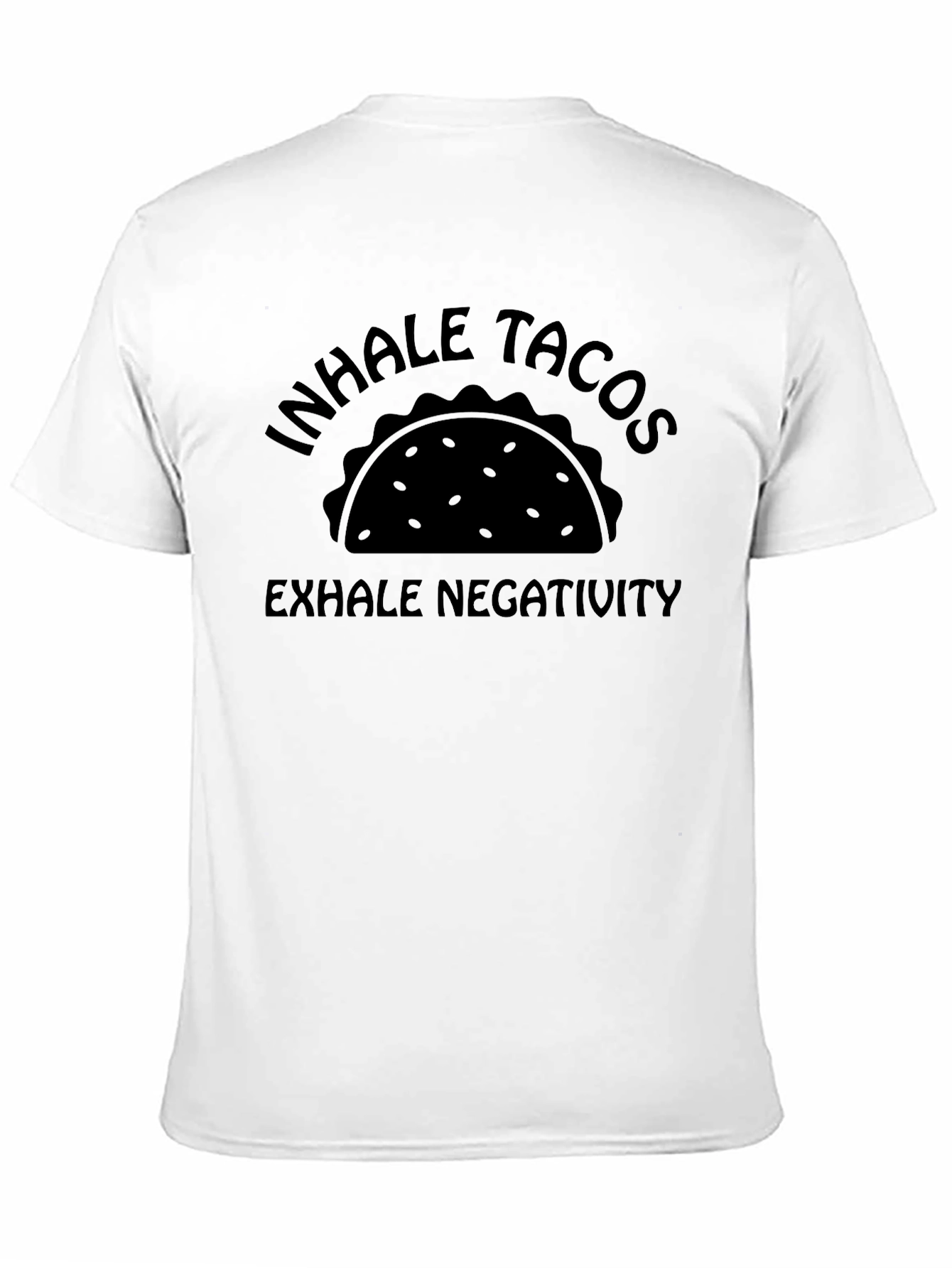Inhale Tacos Exhale Negativity Graphic Tee