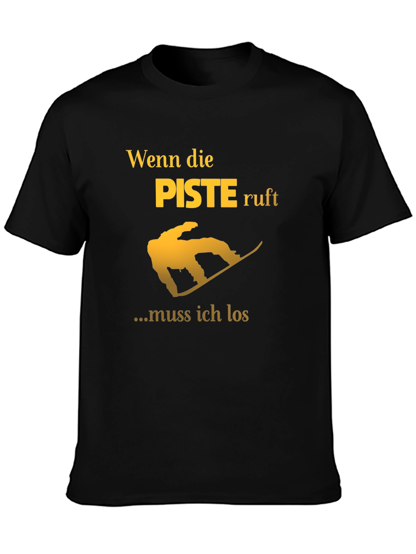 Wenn die Piste Ruft T-Shirt - Snowboarding Shirt