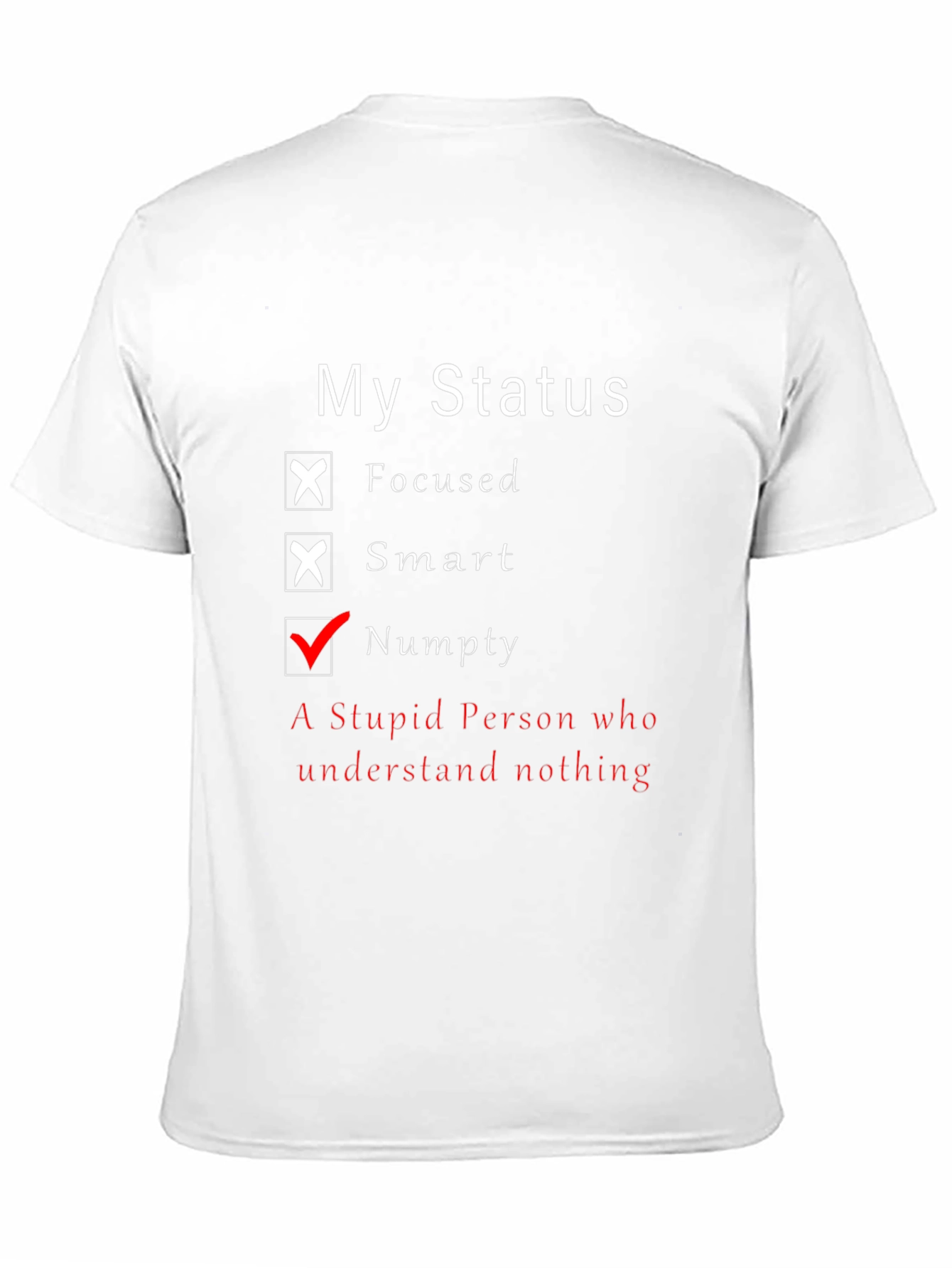 Funny My Status T-Shirt - Numpty Edition!