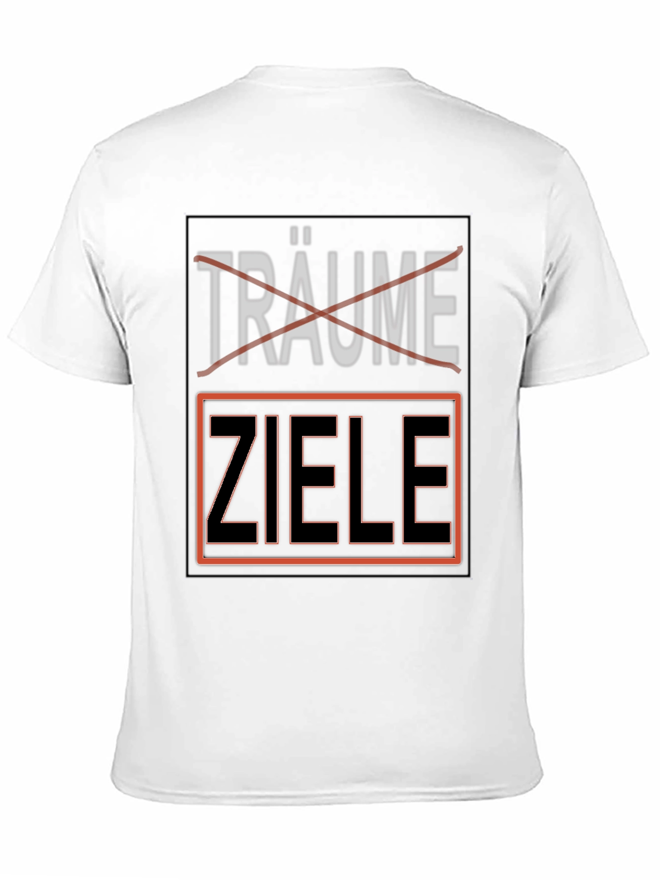 Goals T-Shirt - German Motivation Tee