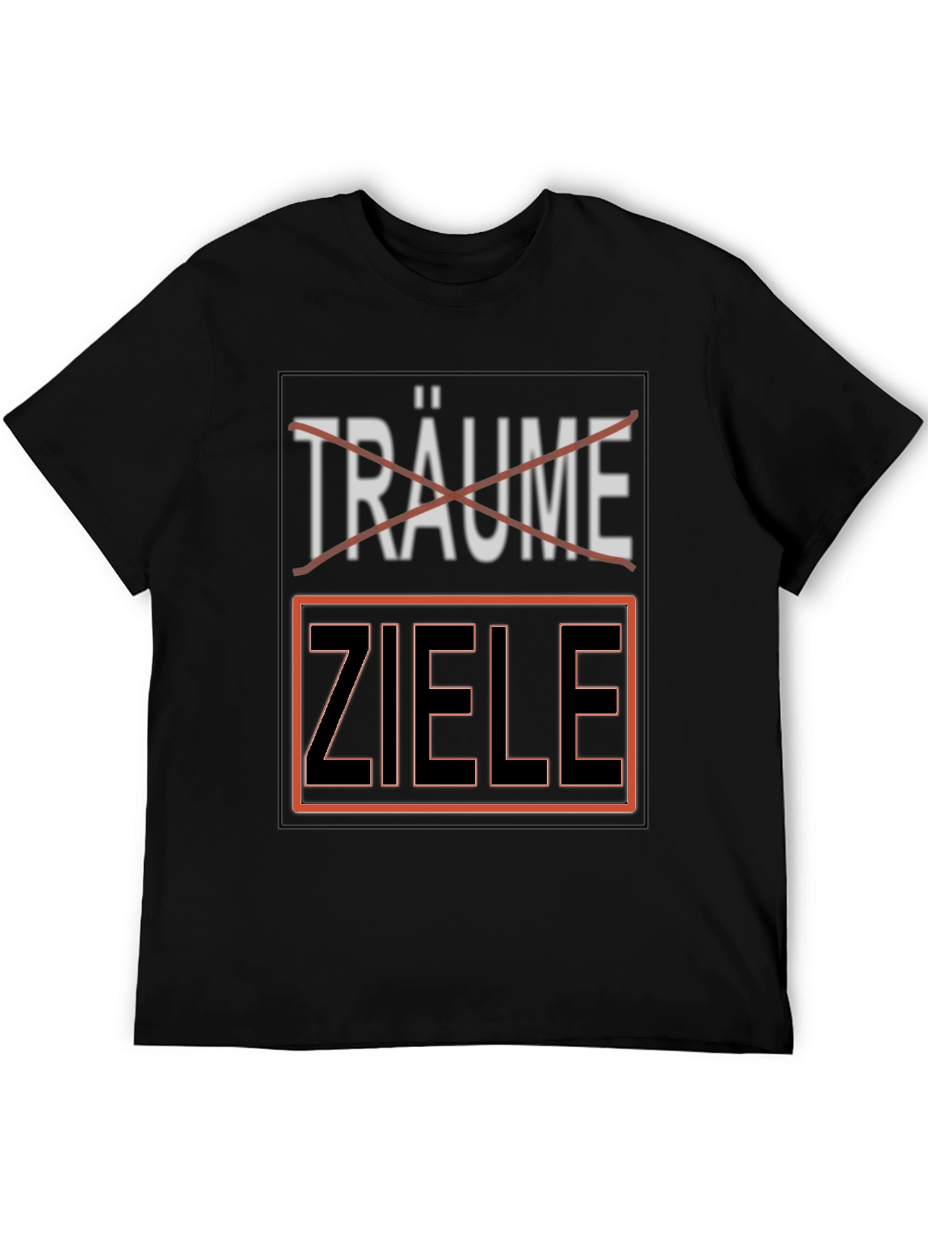 Goals T-Shirt - German Motivation Tee