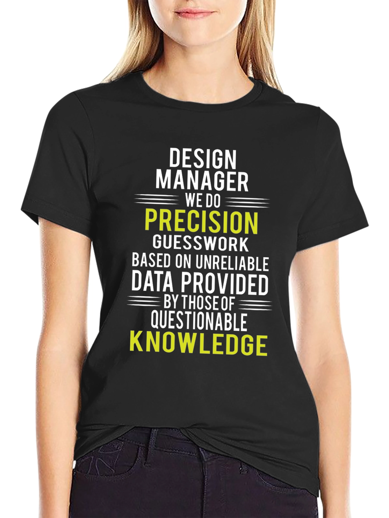 Design Manager Precision Knowledge T-Shirt
