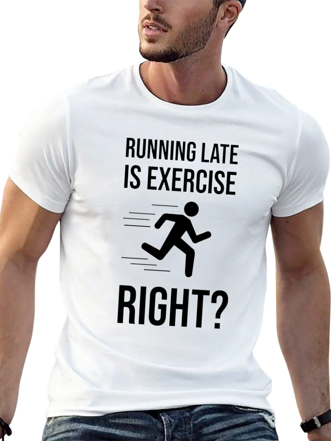 Funny Running Late Exercise T-Shirt