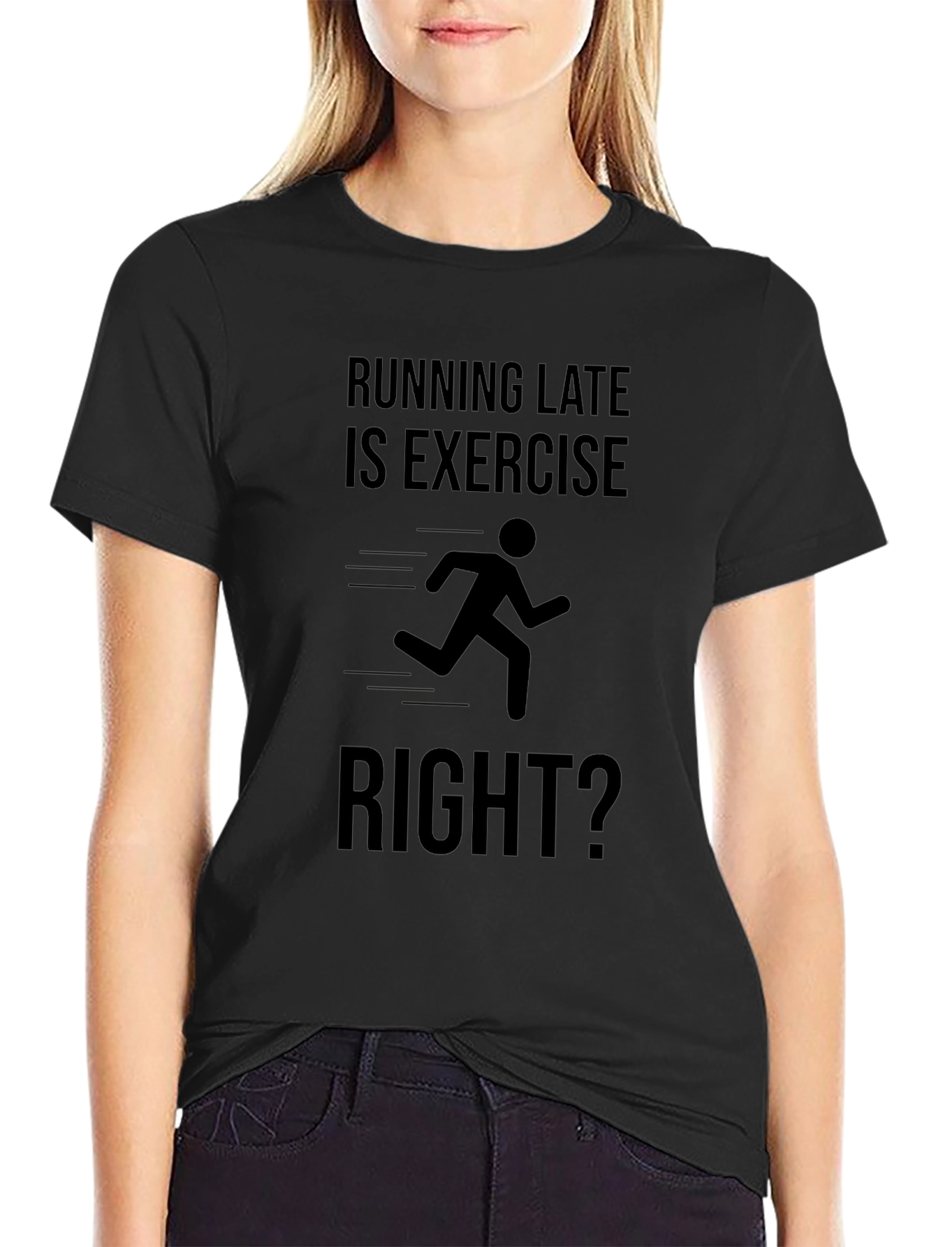 Funny Running Late Exercise T-Shirt